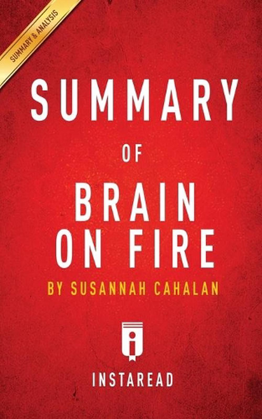 summary-of-brain-on-fire-by-susannah-cahalan-includes-analysis-by