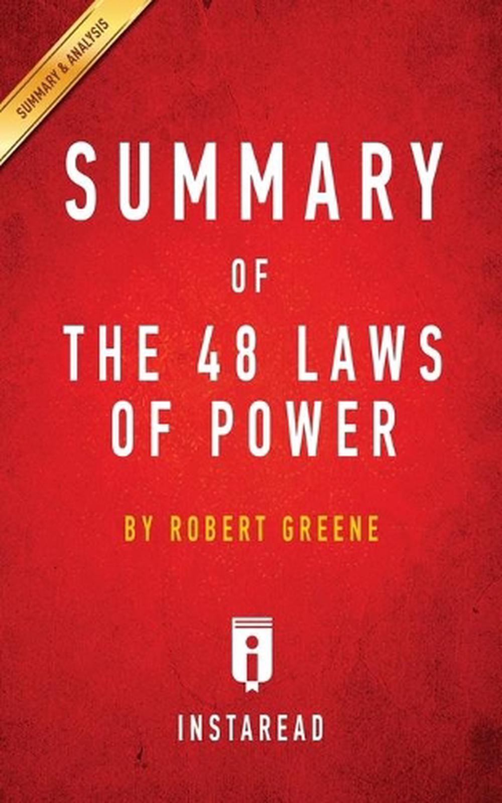 Summary of The 48 Laws of Power by Robert Greene Includes Analysis by Robert 9781945251863 Summary of The 48 Laws of Power by Robert Greene Includes Analysis by Robert 9781945251863