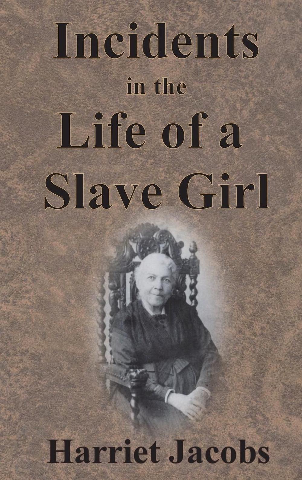 harriet jacobs life of a slave girl essay