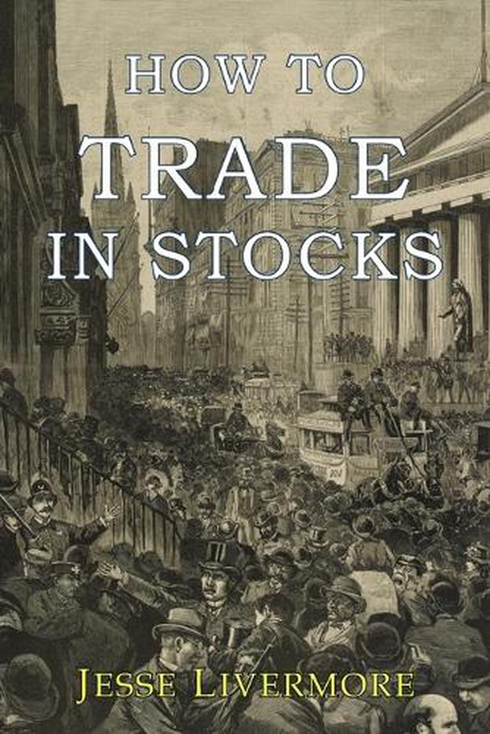 How to Trade In Stocks by Jesse Livermore (English