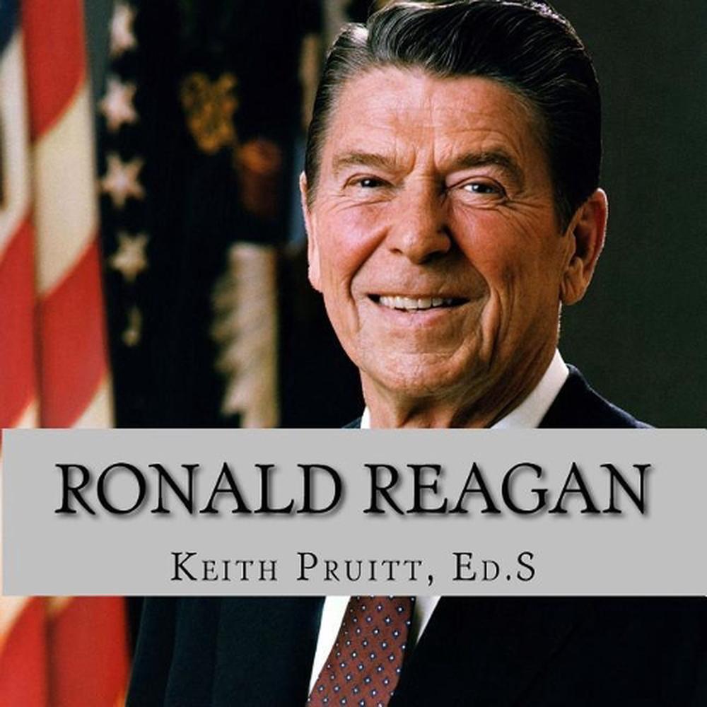 Ronald Reagan: Hail to the the Chief by Keith Pruitt (English ...