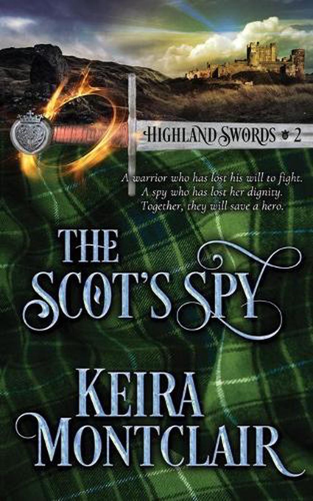 The Scot's Spy by Keira Montclair (English) Paperback Book Free ...