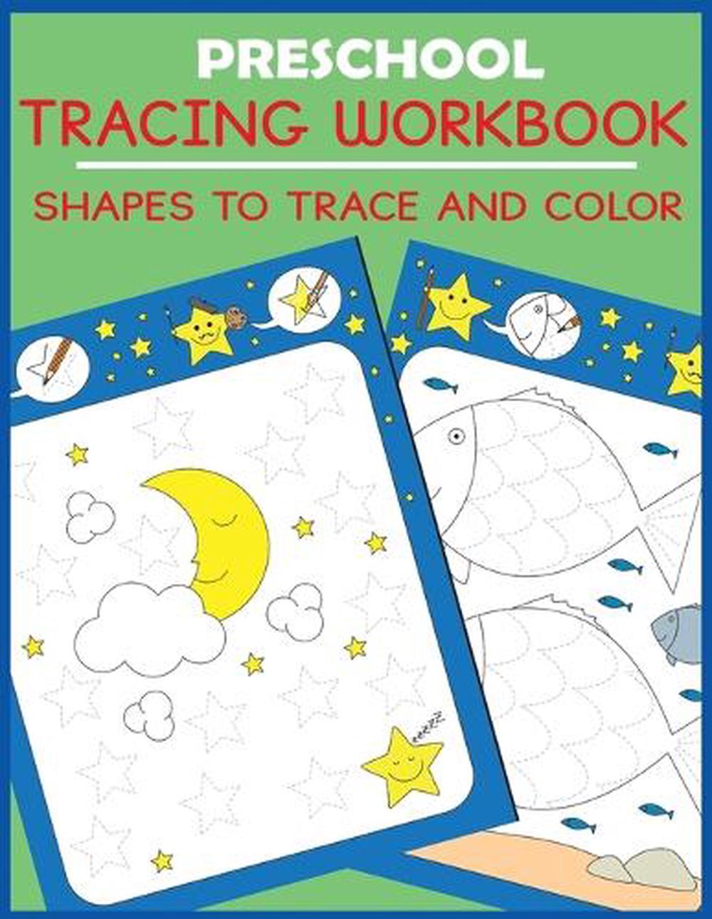 Preschool Tracing Workbook: Shapes to Trace and Color by Blue Wave