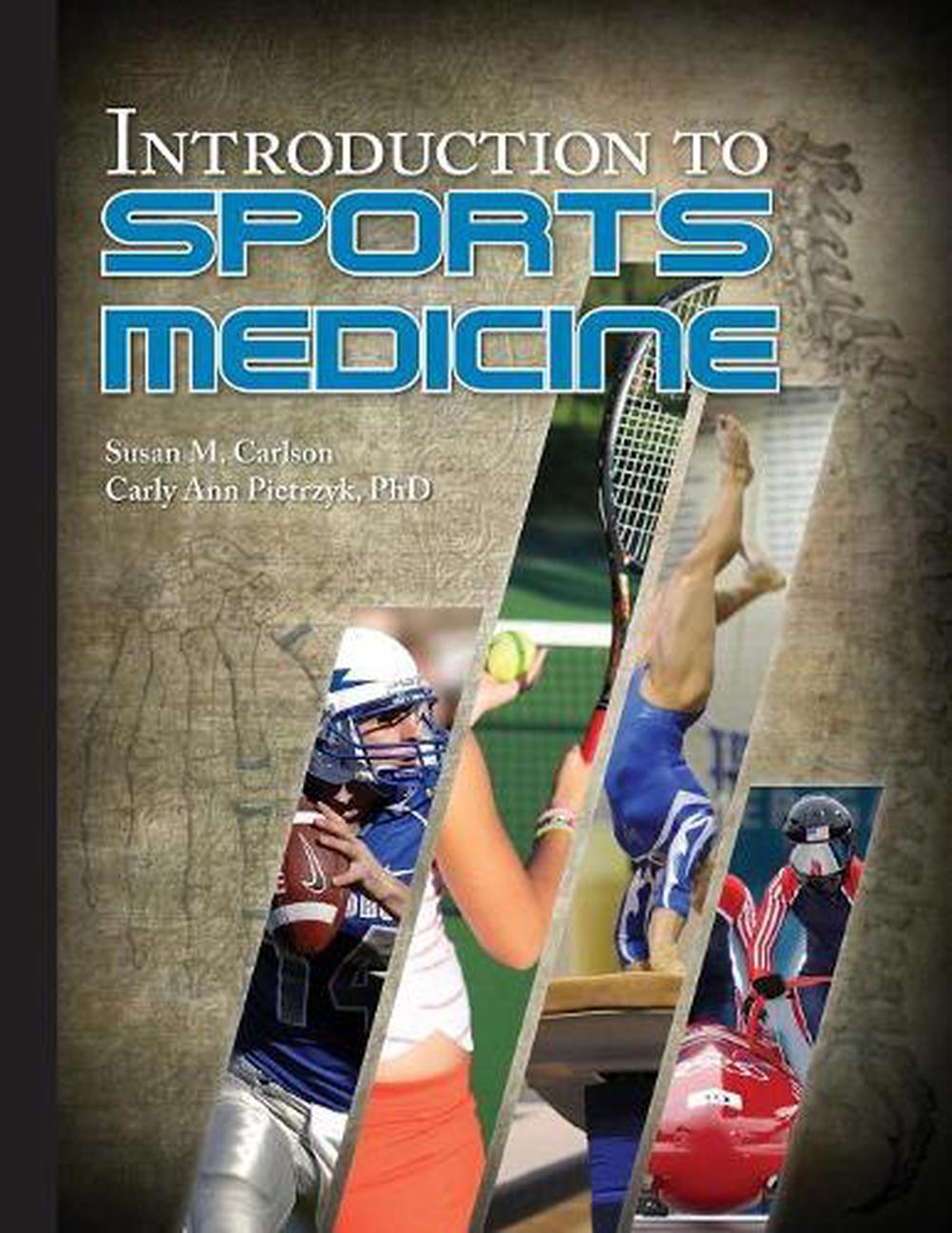Introduction to Sports Medicine by Susan M. Carlson (English) Paperback