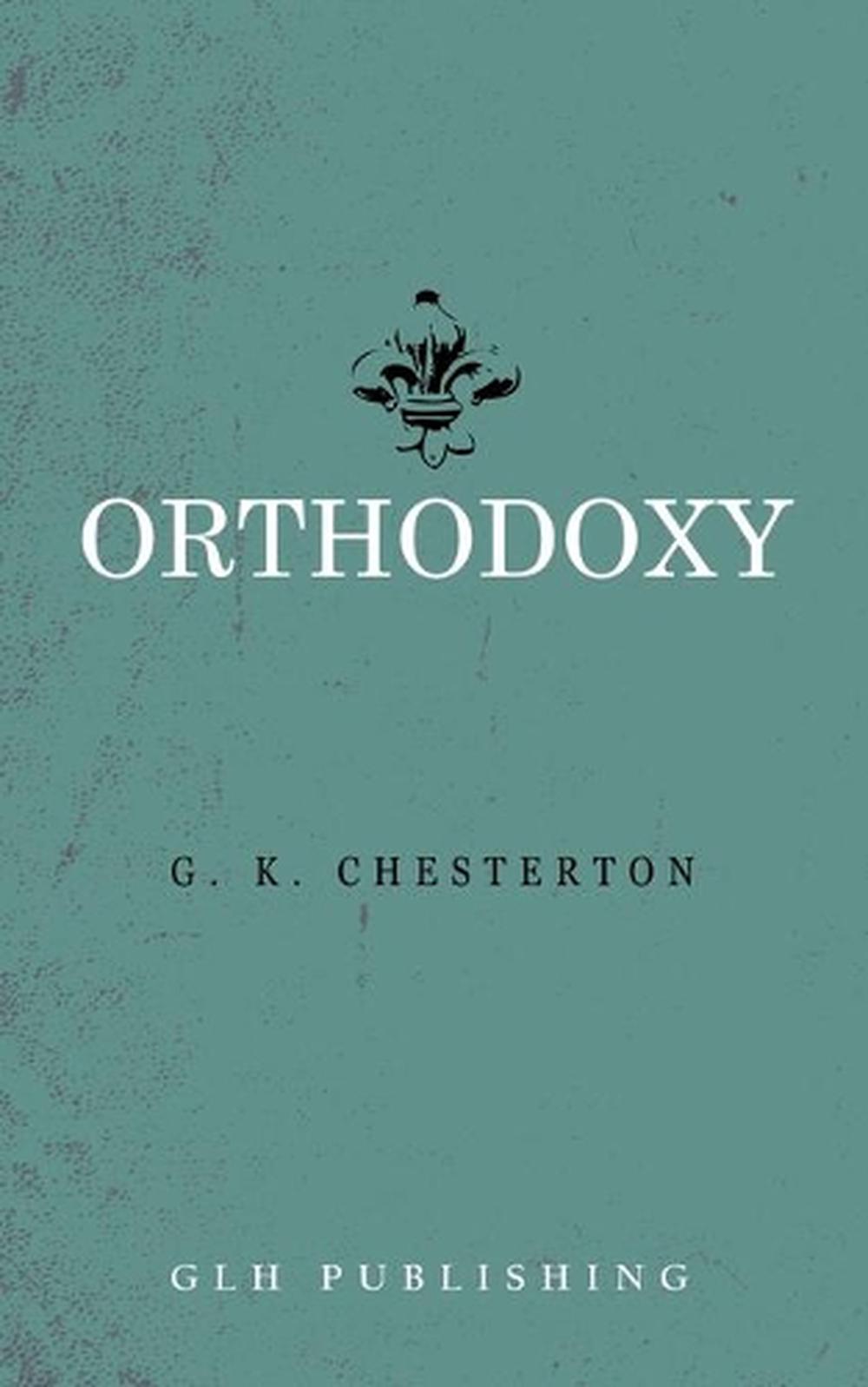 Orthodoxy by G.K. Chesterton (English) Paperback Book Free Shipping ...
