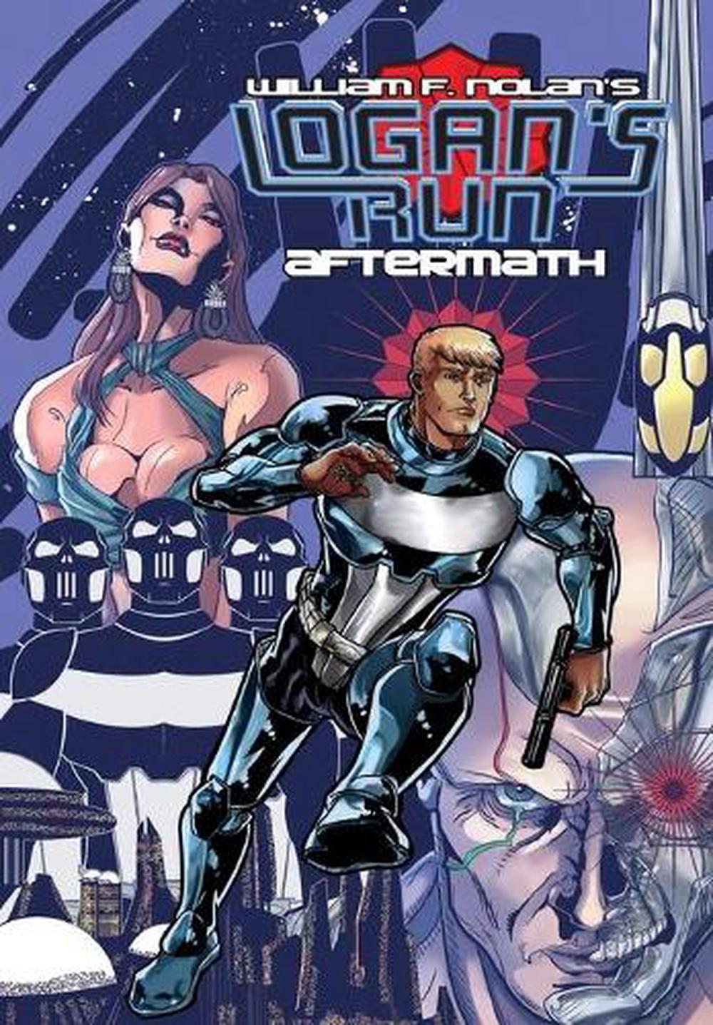 Logan's Run: Aftermath by William F. Nolan (English) Paperback Book