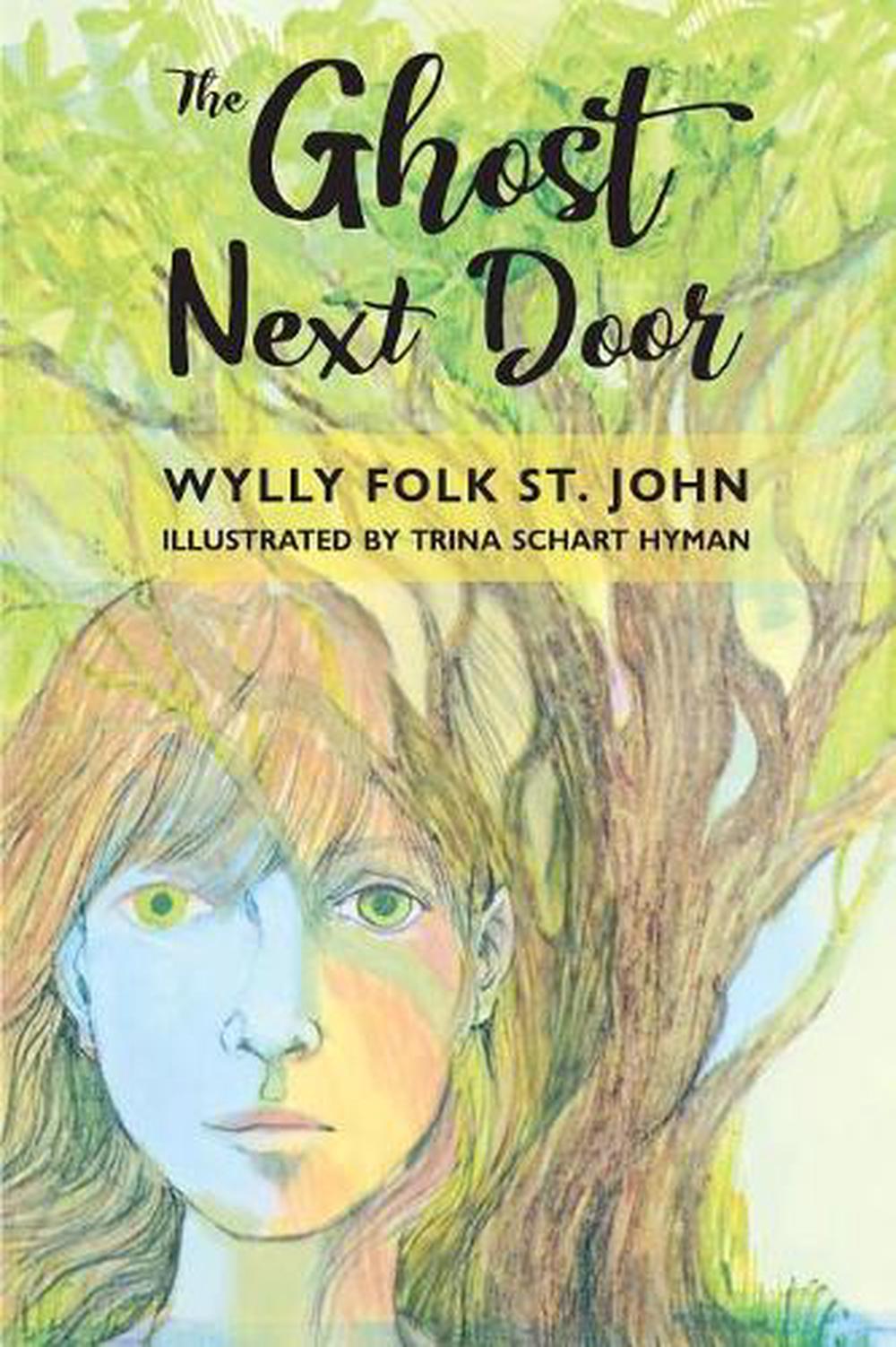 the ghost next door wylly folk st john