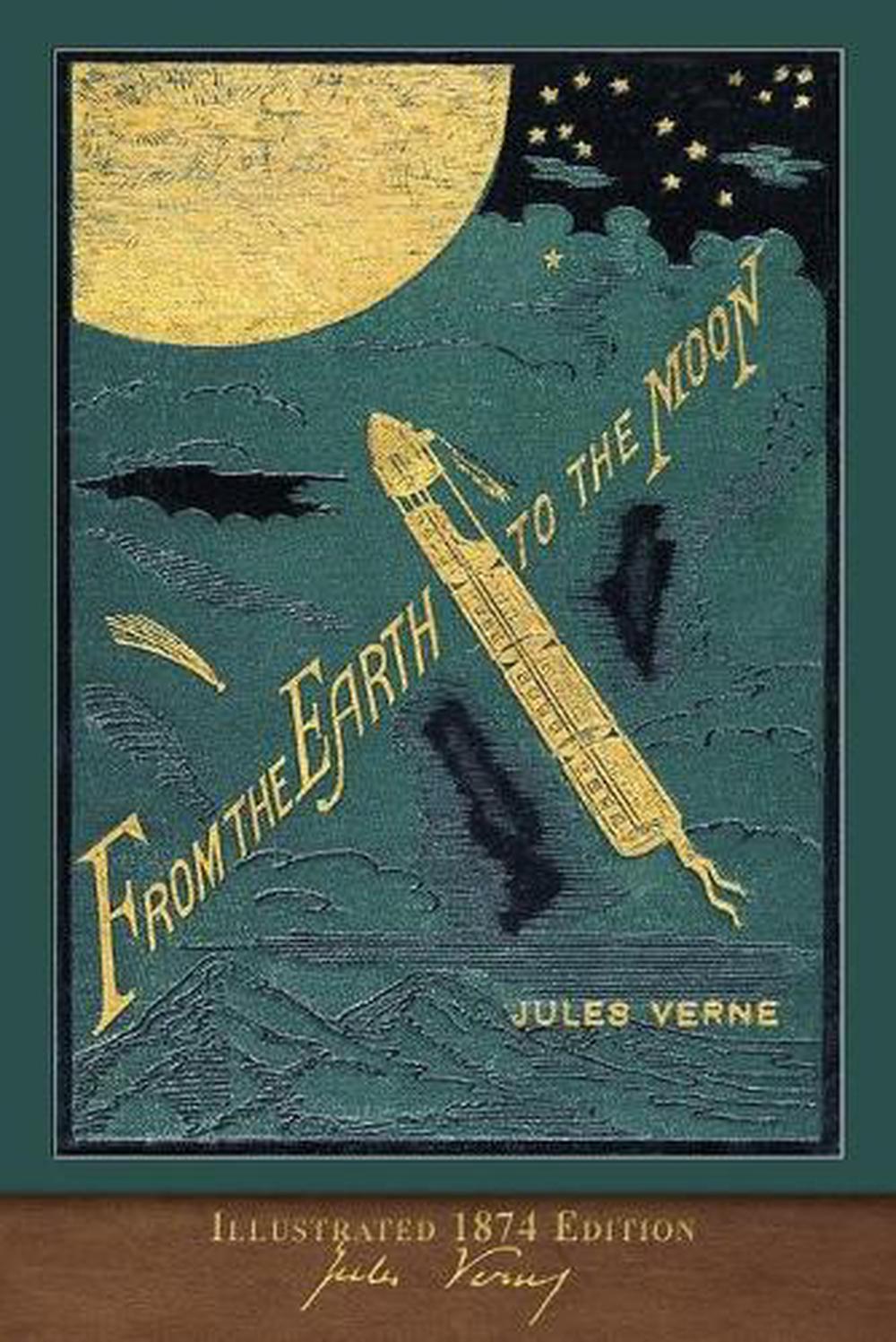 jules verne from the earth to the moon