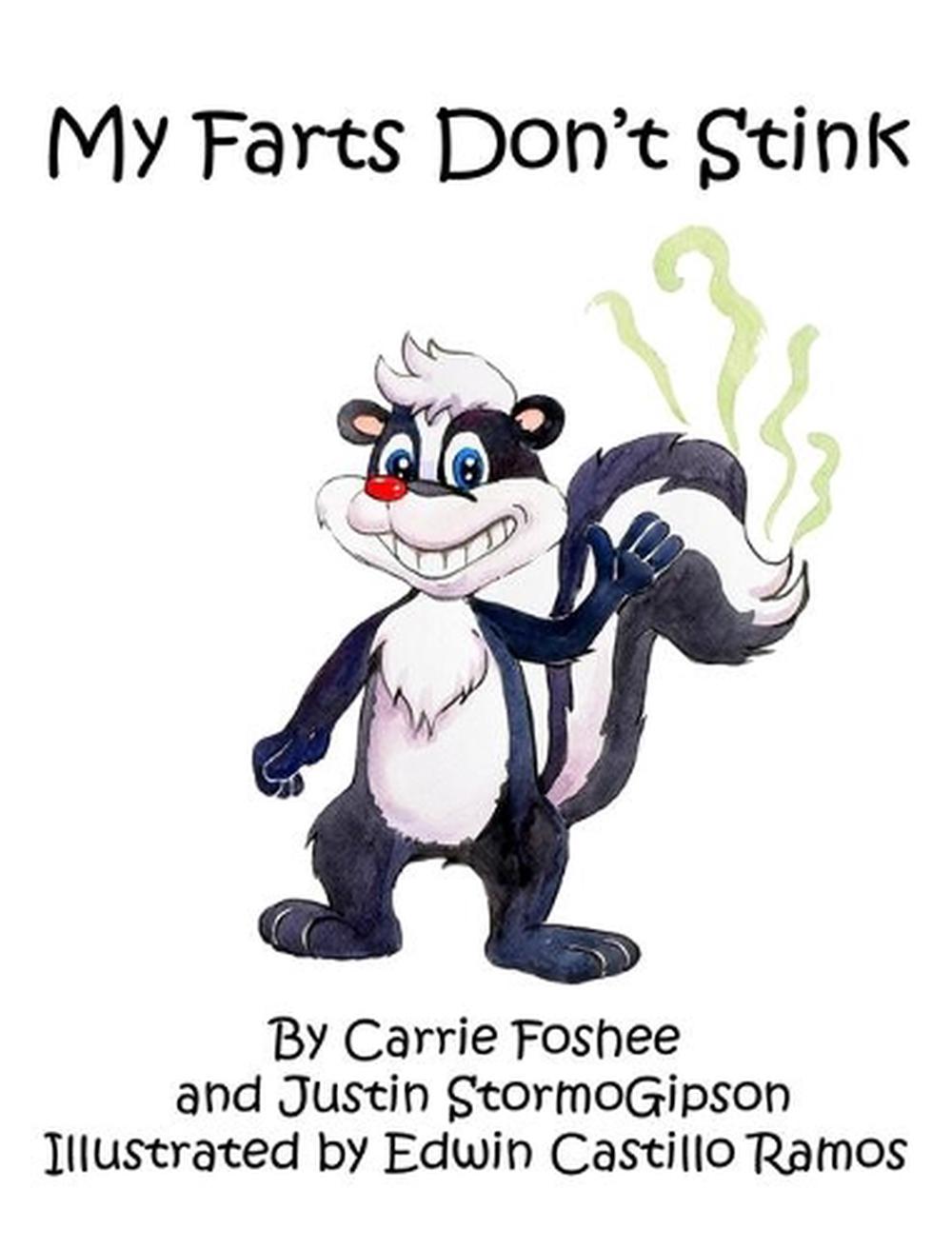 My Farts Dont Stink By Foshee Carrie Foshee English Hardcover Book