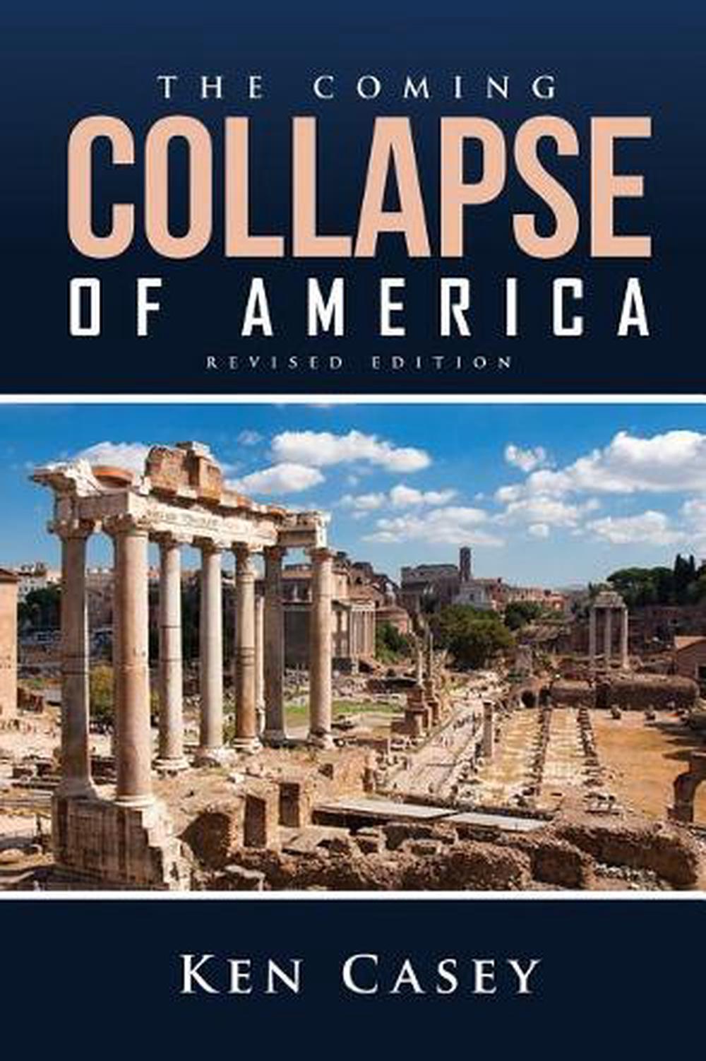 The Coming Collapse of America by Ken Casey (English) Paperback Book