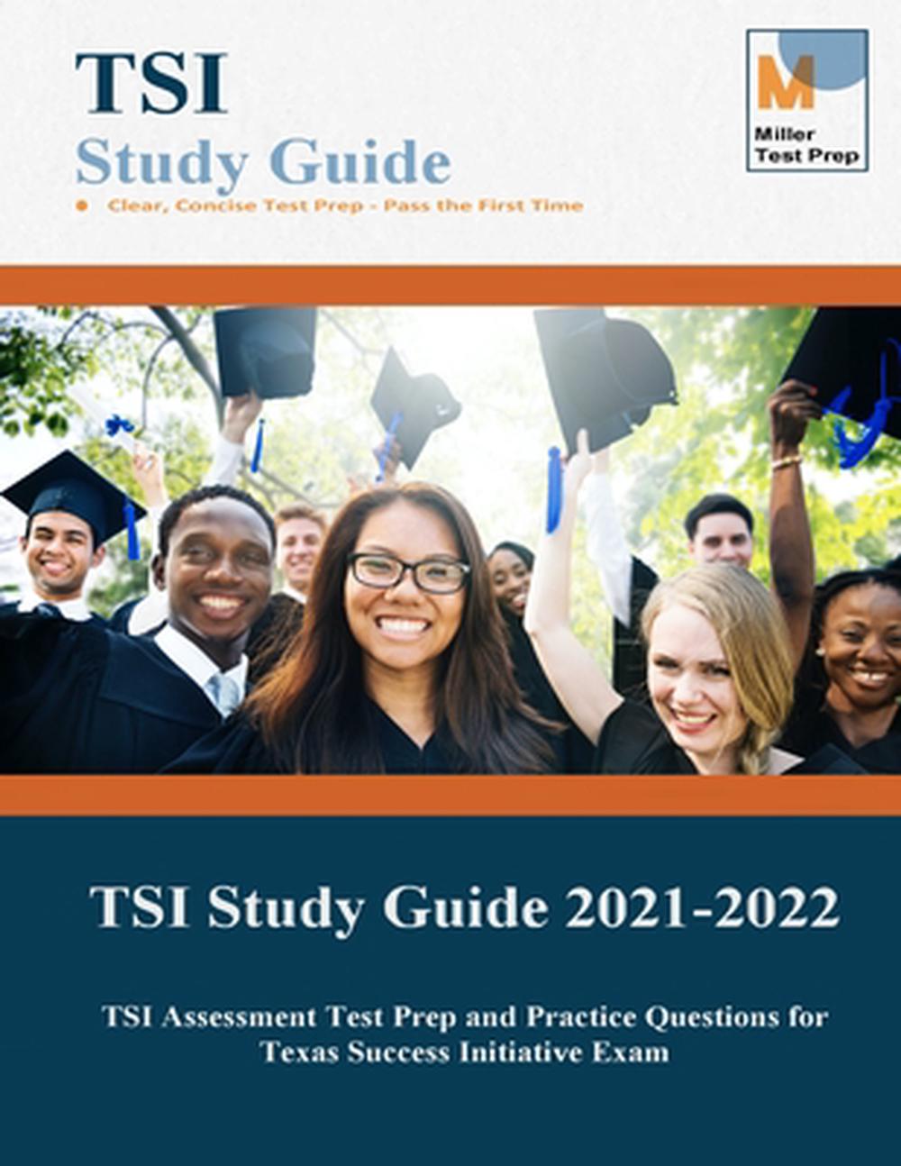 TSI Study Guide 20212022 TSI Assessment Test Prep and Practice