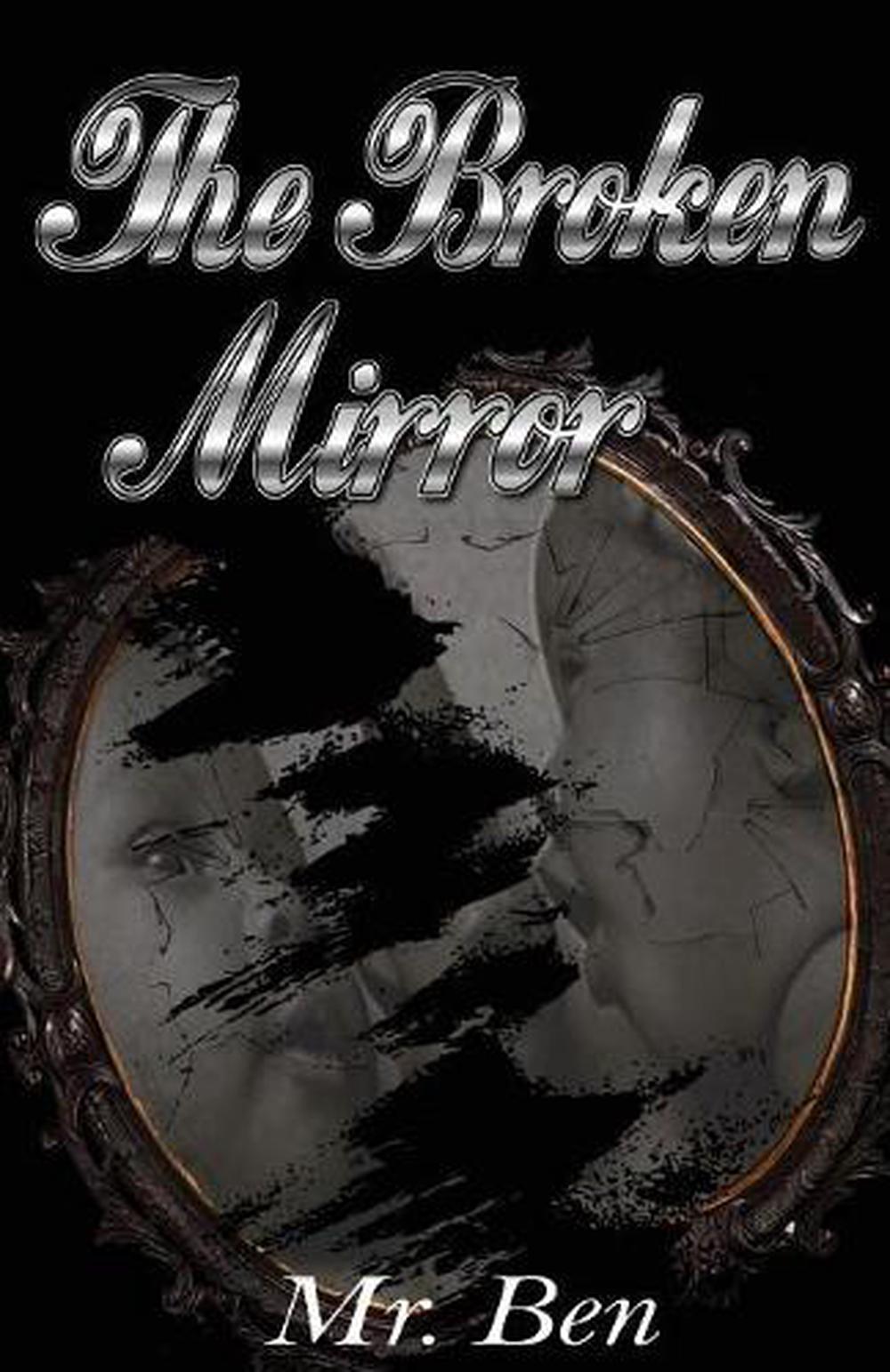Broken Mirror by Mr. Ben (English) Paperback Book Free Shipping