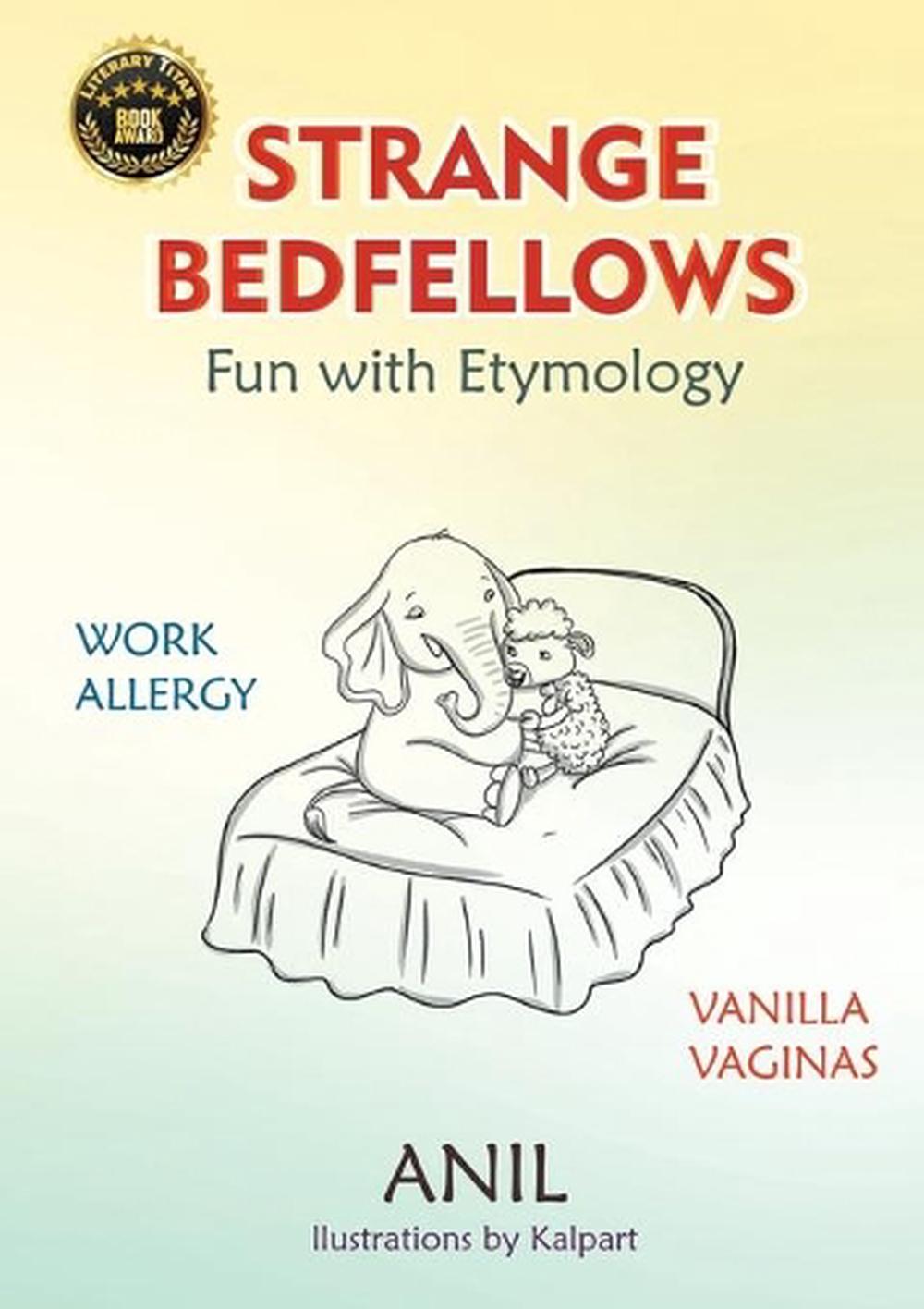 Strange Bedfellows: Fun with Etymology Paperback Book Free Shipping! | eBay