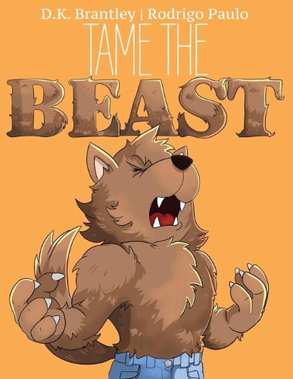 How To Tame Your Beast Husband Tame the Beast by D.K. Brantley (English) Paperback Book Free Shipping