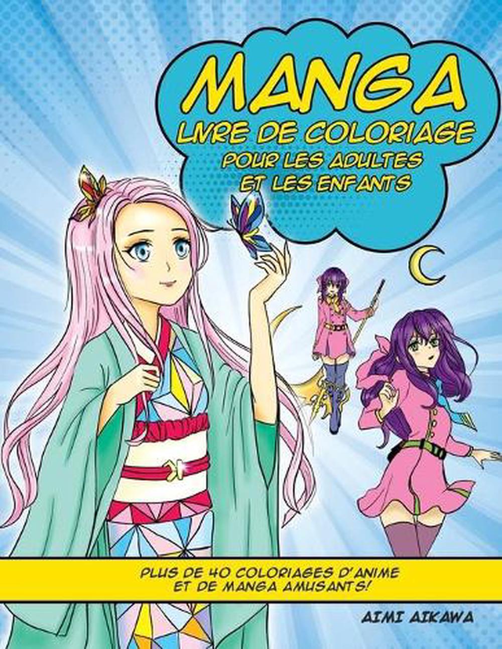 Manga Livre de Coloriage Pour les Adultes et les Enfants Plus de 40