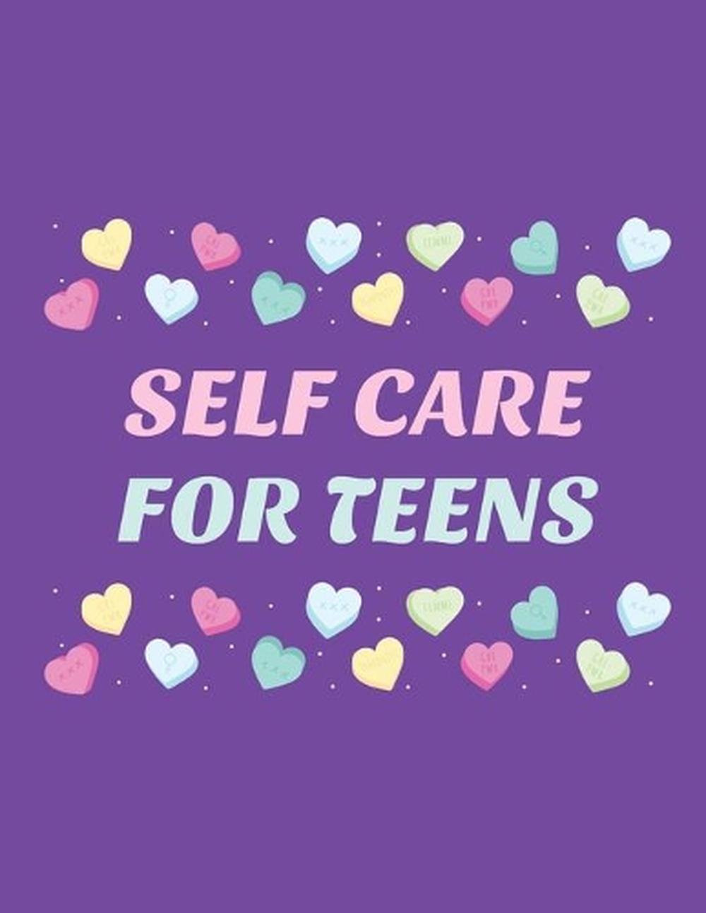 Self Care for Teens by Larson Patricia Larson (English