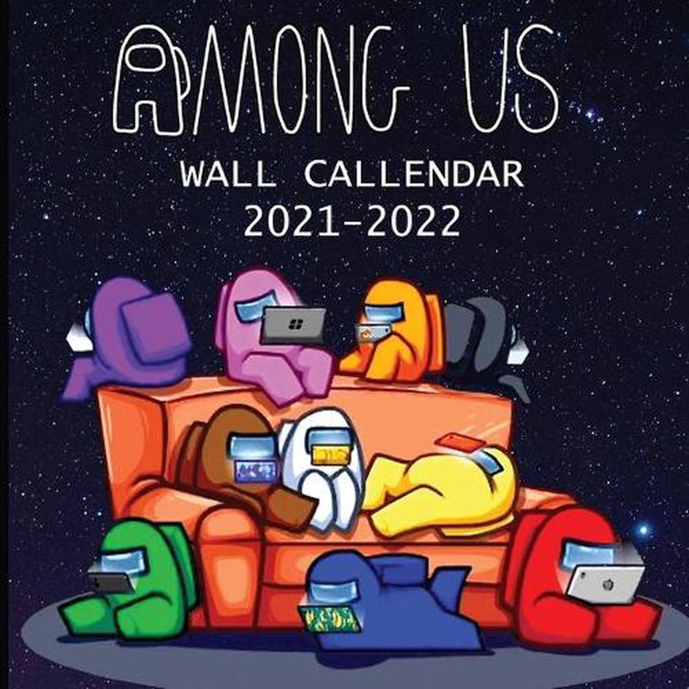 Among Us 2021 2022 Wall Calendar Among Us Colorful Character 18 Months Calendar 9781952663864 Ebay