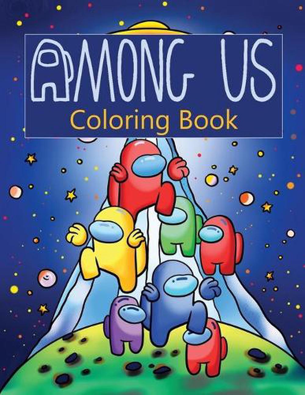 Among Us Coloring Book Coloring Book For Adult Featuring Impostors And Crewmate Ebay