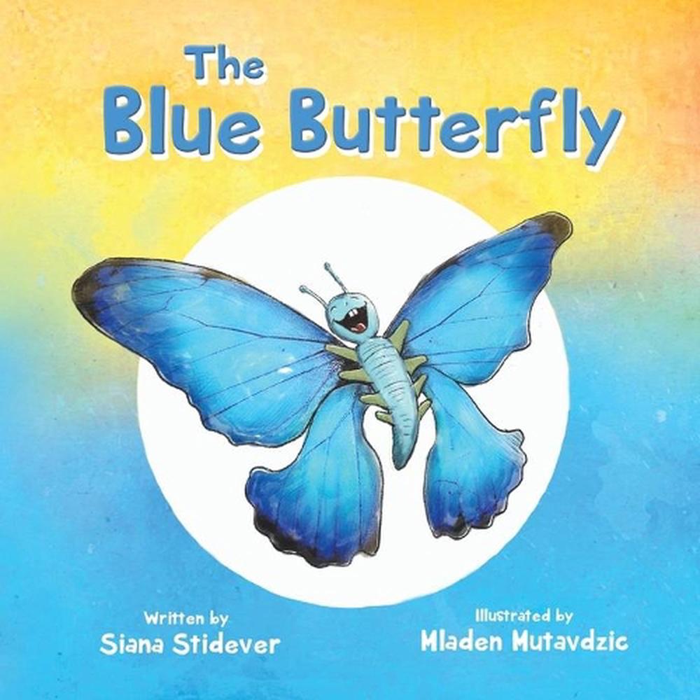The Blue Butterfly by Siana Stidever (English) Paperback Book Free