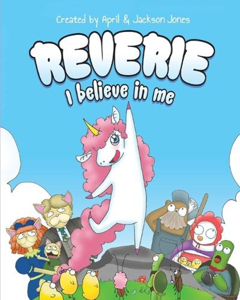 Reverie I Believe in Me by April Jones (English