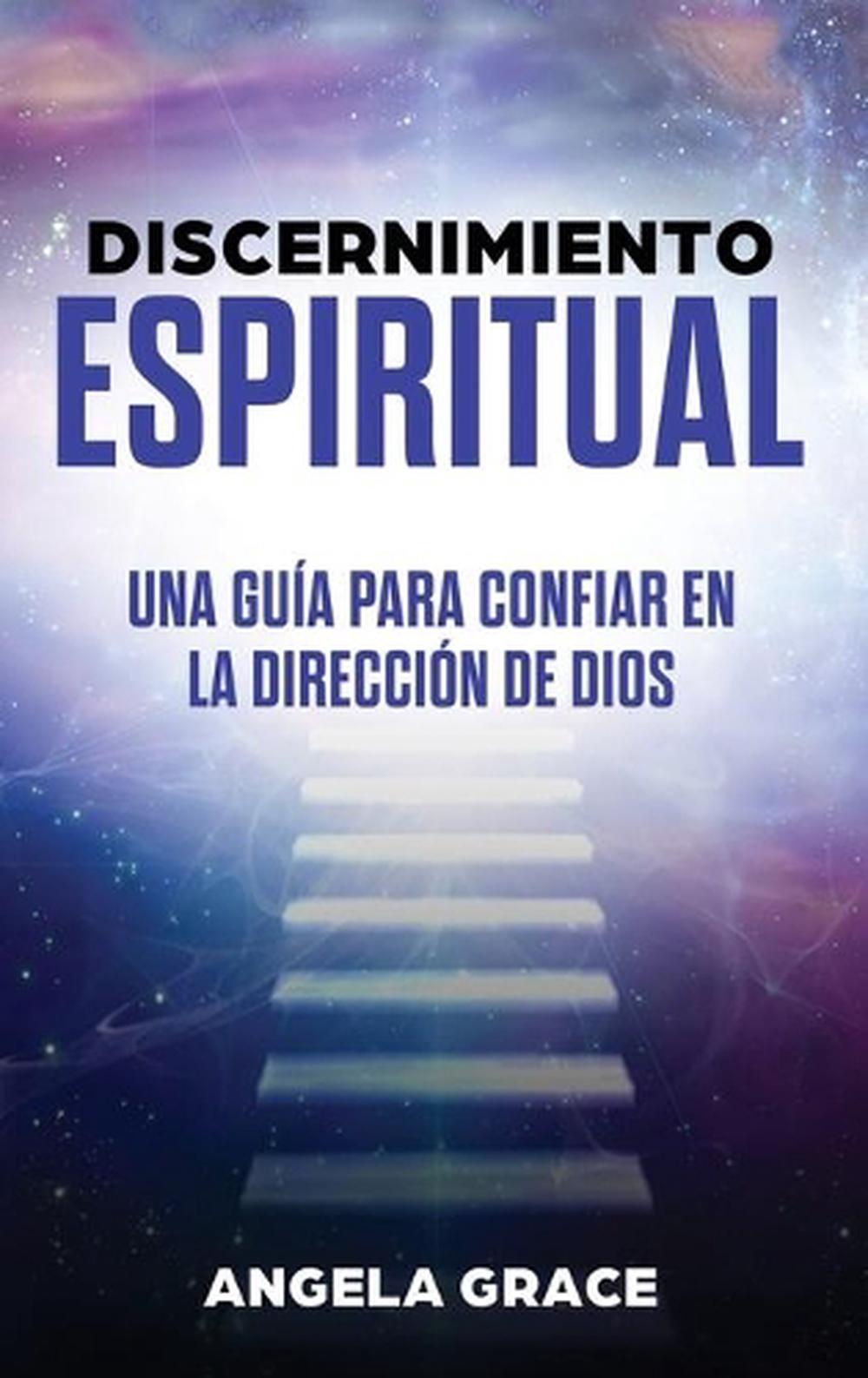 Discernimiento Espiritual by Angela Grace (English) Hardcover Book Free ...