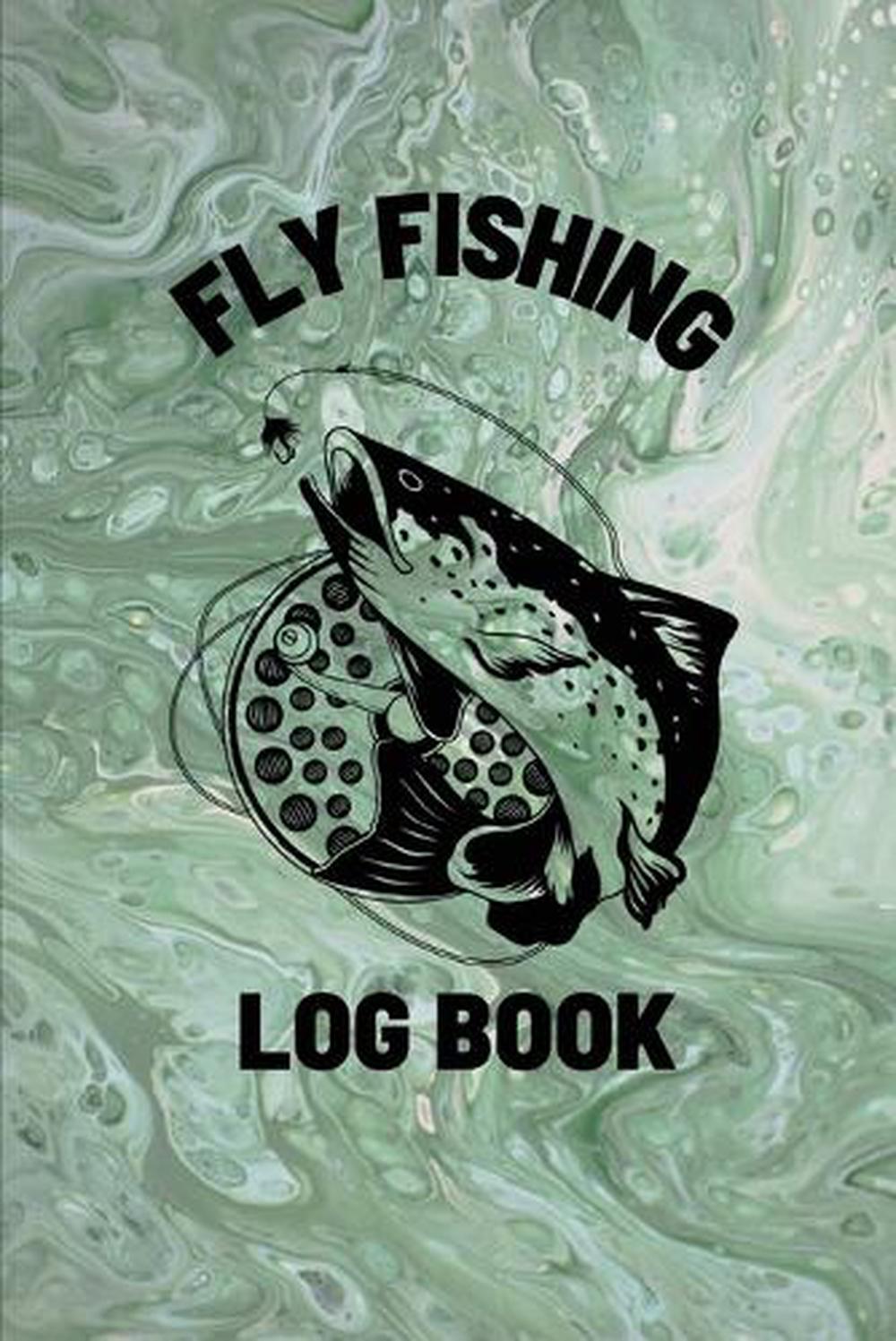 Fly Fishing Log Book Anglers Notebook for Tracking Weather Conditions