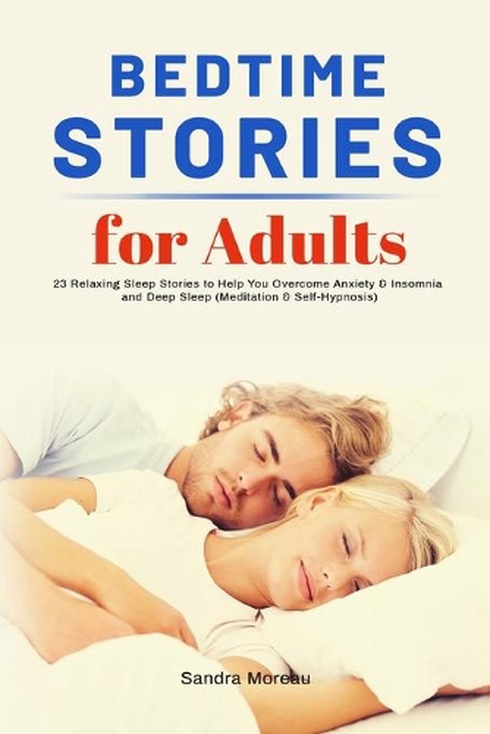Bedtime Stories For Adults By Sandra Moreau English Paperback Book Free Shippi 9781953732576