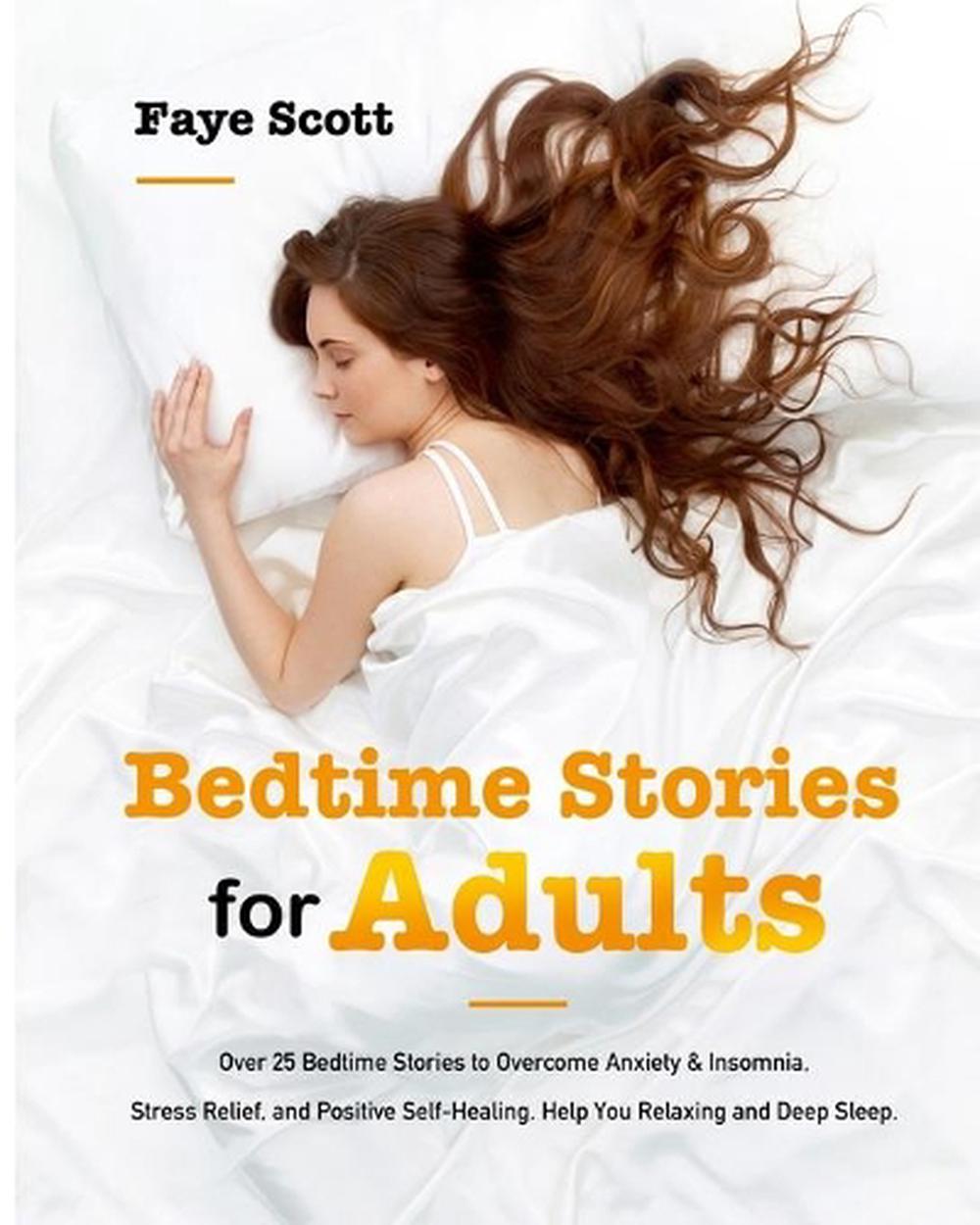 Bedtime Stories For Adults By Scott Faye Scott English Paperback Book Free Shi 9781953732651