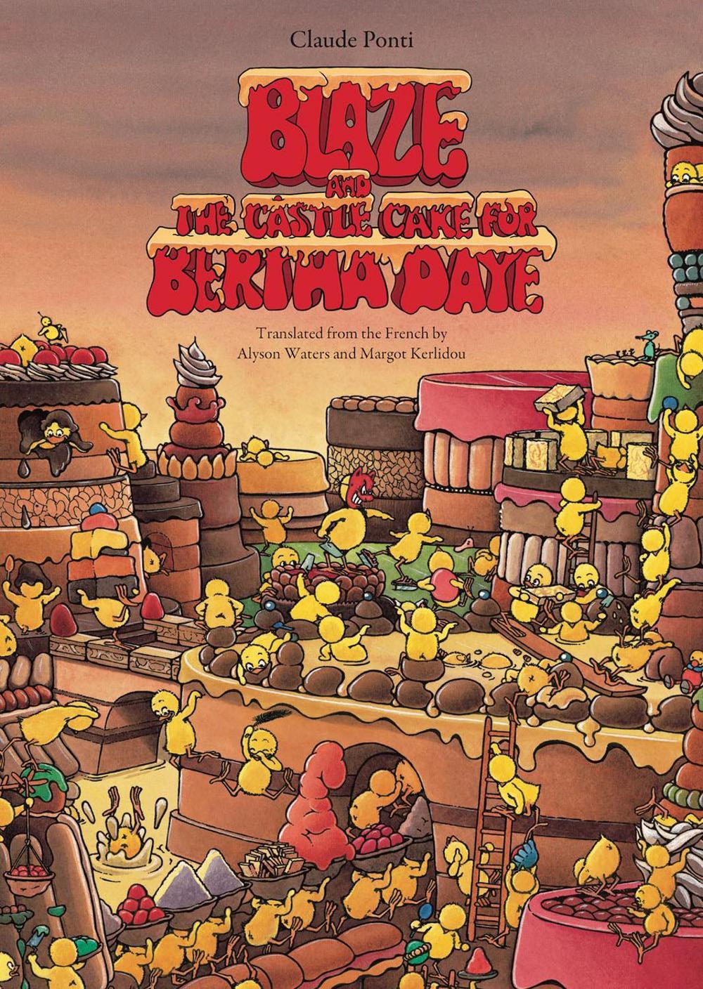 Blaze and the Castle Cake for Bertha Daye by Claude Ponti (English) Hardcover Bo