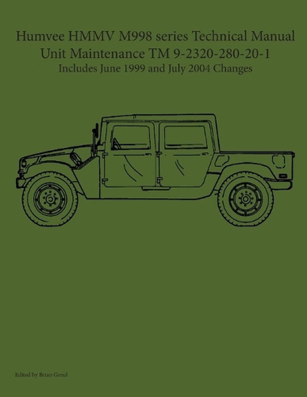 Humvee HMMV M998 Series Technical Manual Unit Maintenance TM 9-2320-280 ...