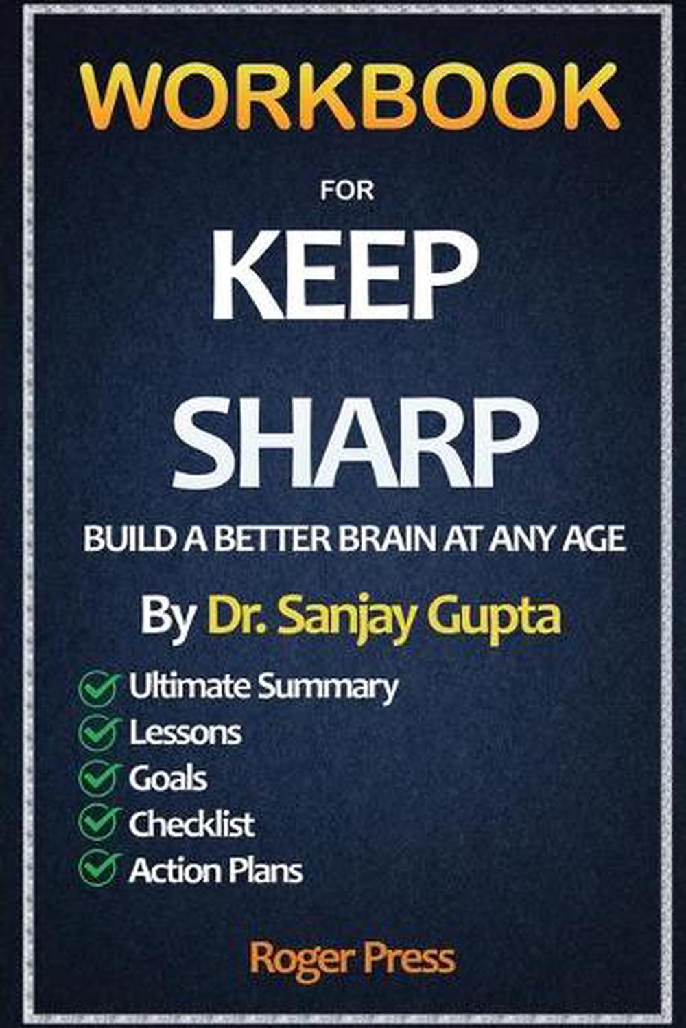 Workbook for Keep Sharp Build a Better Brain at Any Age by Roger Press