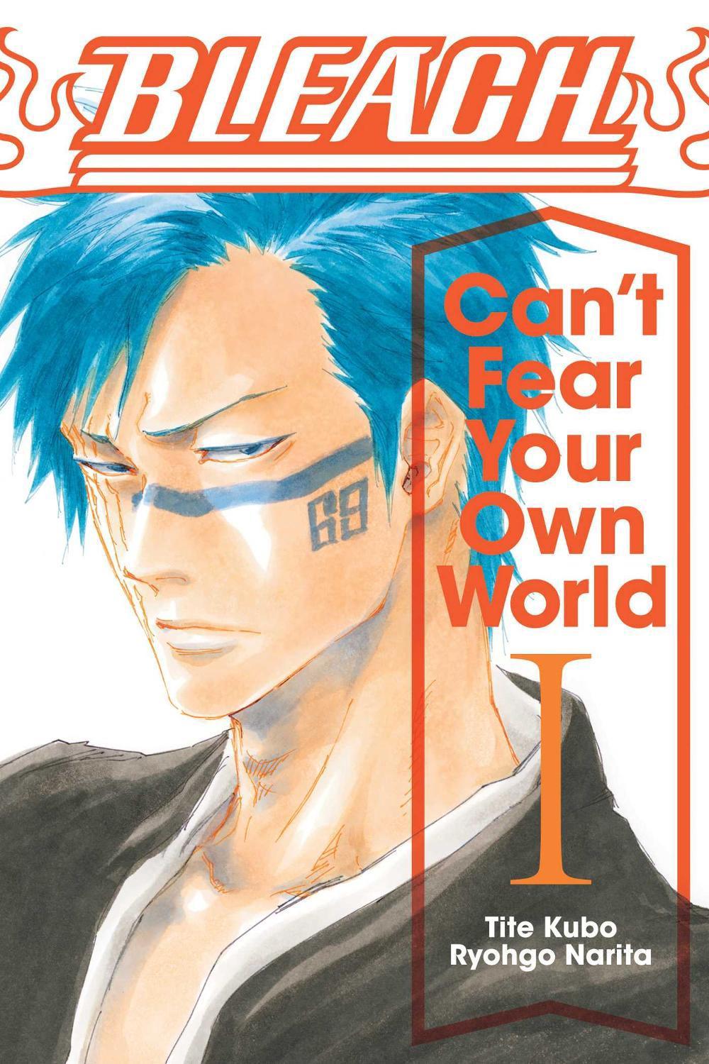 Bleach Can't Fear Your Own World, Vol. 1 by Ryohgo Narita