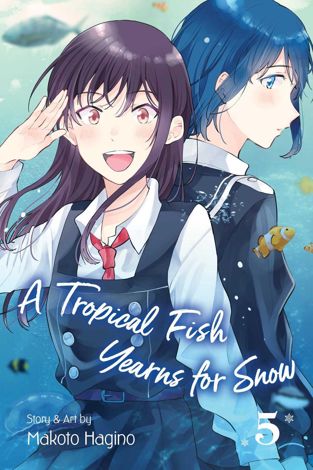 A Tropical Fish Yearns For Snow A Tropical Fish Yearns for Snow, Vol. 5 by Makoto Hagino (English) Paperback Boo 9781974715497