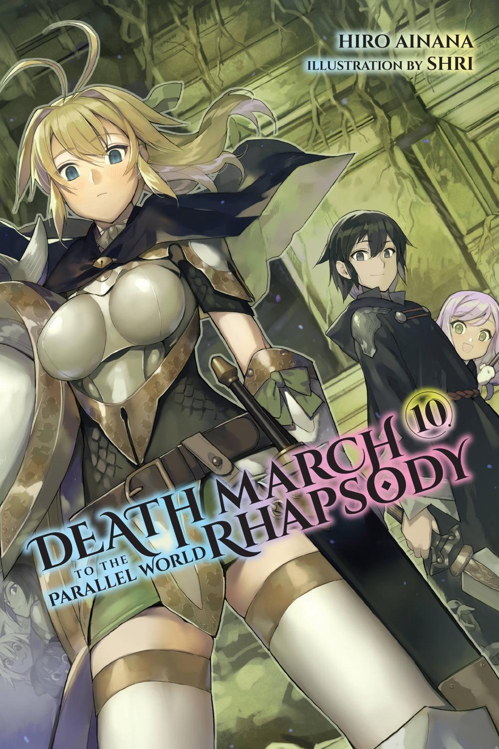 Death March To The Parallel World Rhapsody Ch 1 Death March to the Parallel World Rhapsody, Vol. 10 (light Novel) by