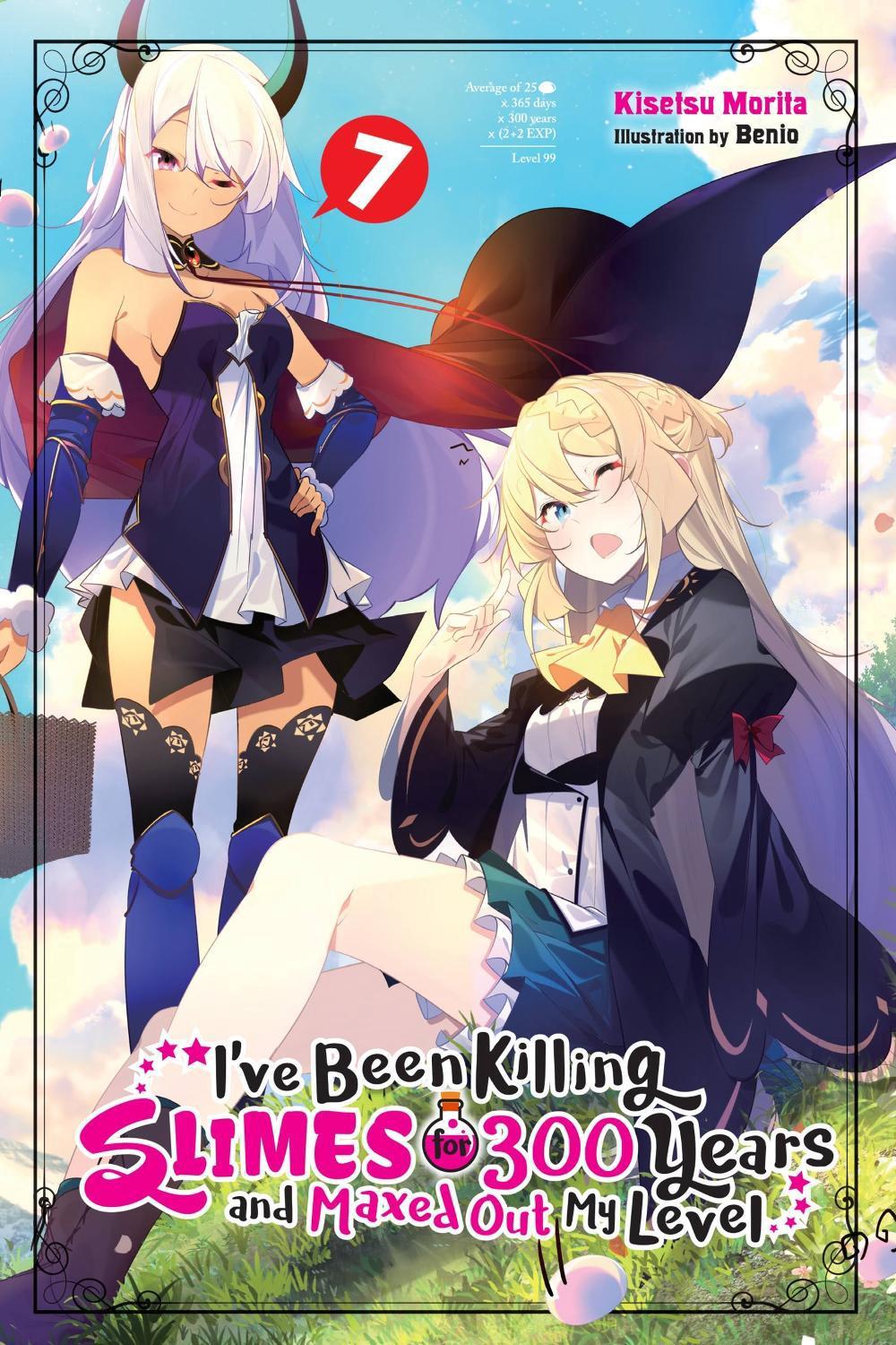I've Been Killing Slimes for 300 Years But Maxed Out My Level, Vol. 7 - I Ve Been Killing Slimes For 300 Years Anime
