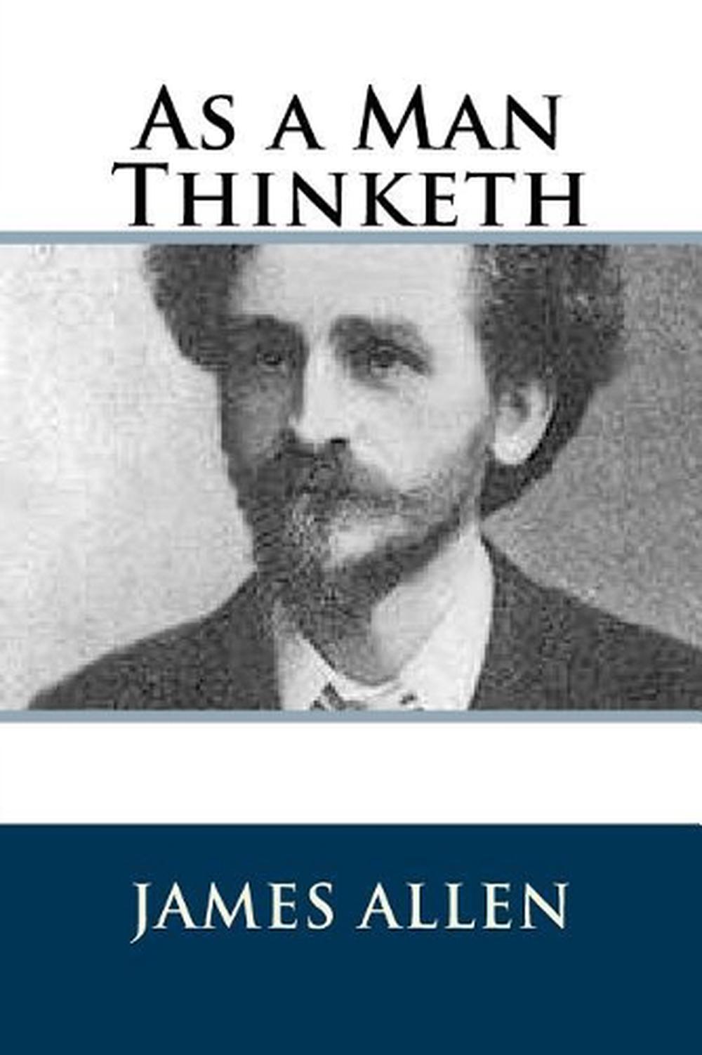 As a Man Thinketh by James Allen (English) Paperback Book Free Shipping! 9781976153419 eBay As a Man Thinketh by James Allen (English) Paperback Book Free Shipping! 9781976153419 eBay