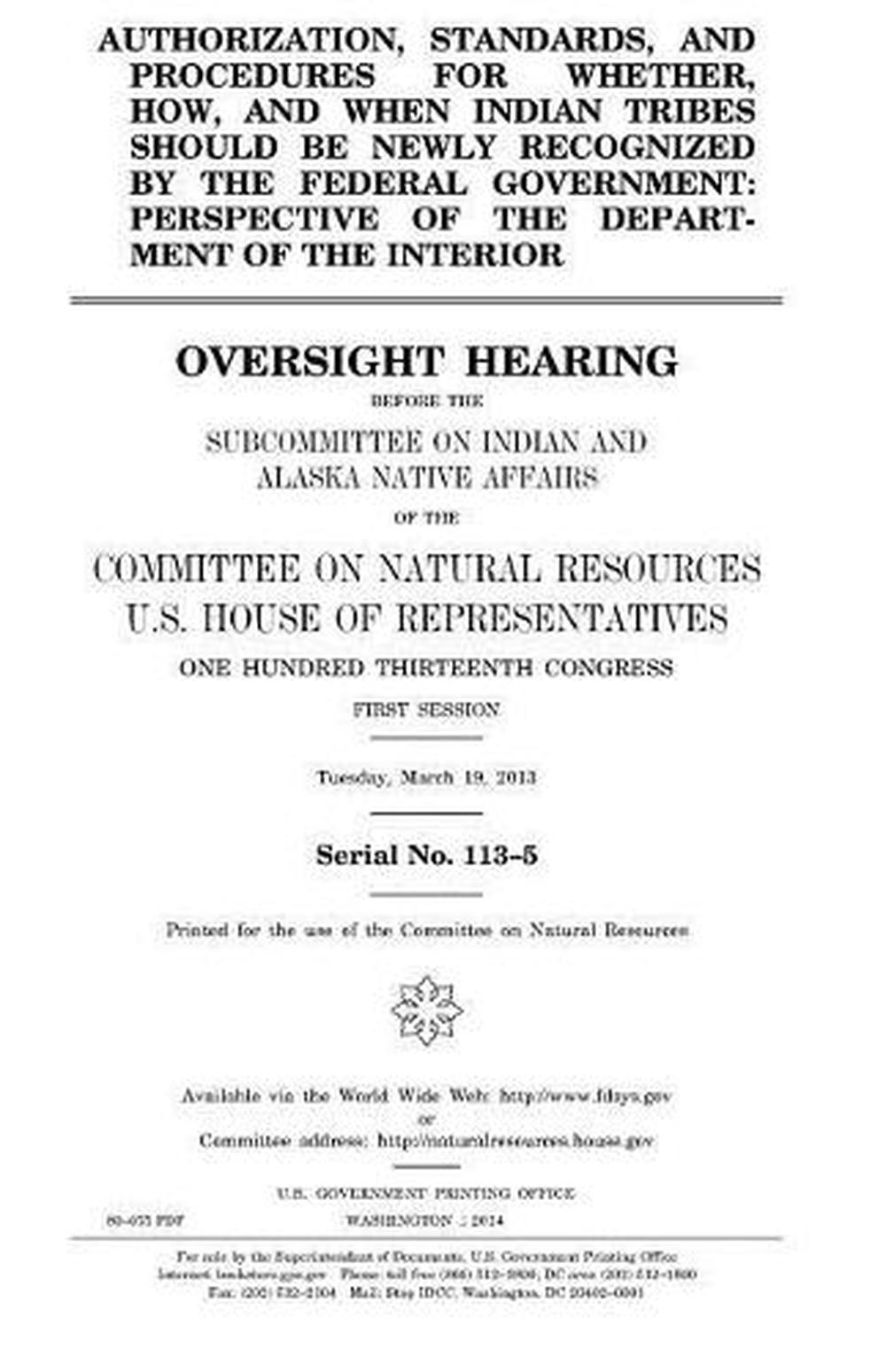 Authorization, standards, and procedures for whether, how, and when Indian tribe