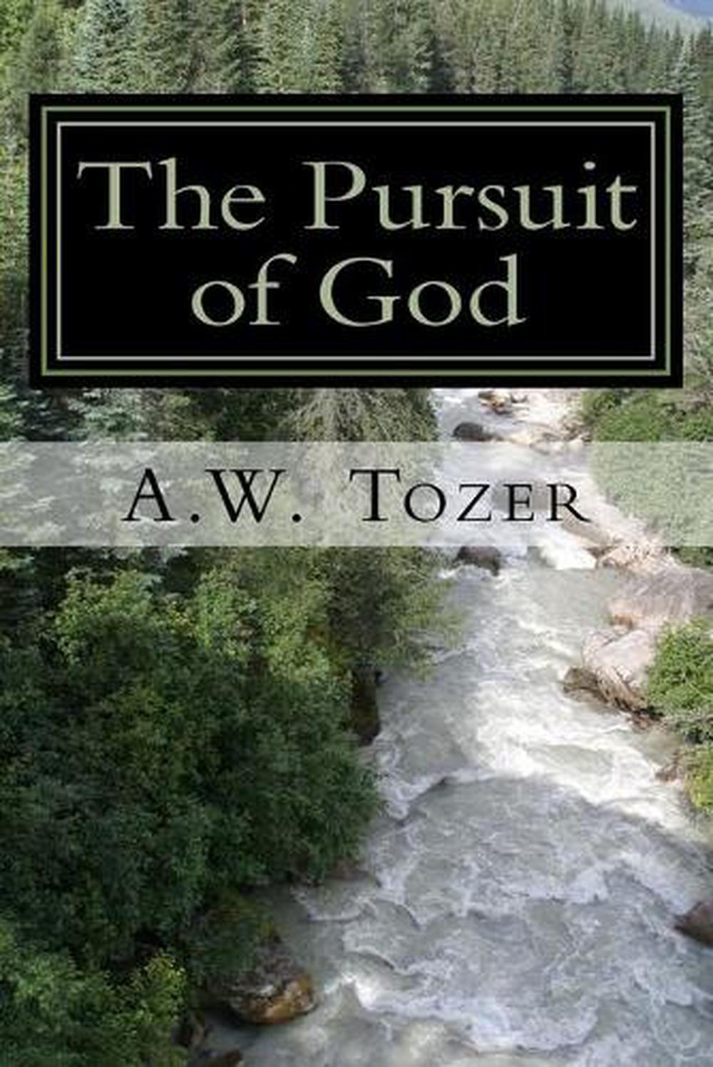 aw tozer books the pursuit of god