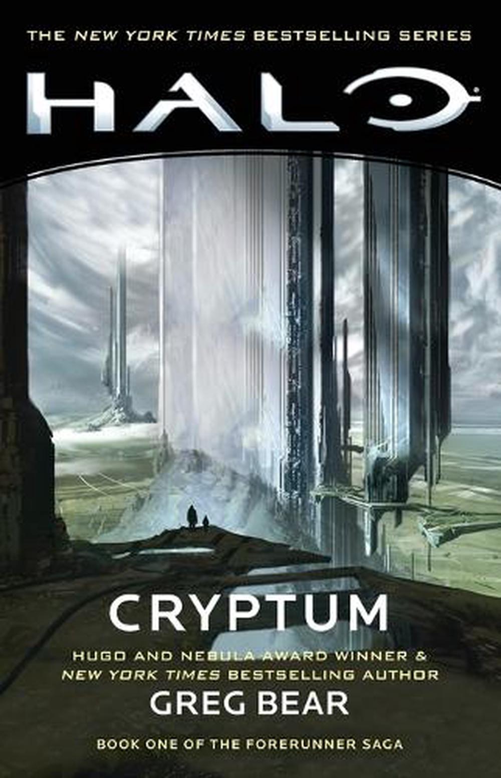 Halo: Cryptum: Book One of the Forerunner Saga by Greg Bear (English