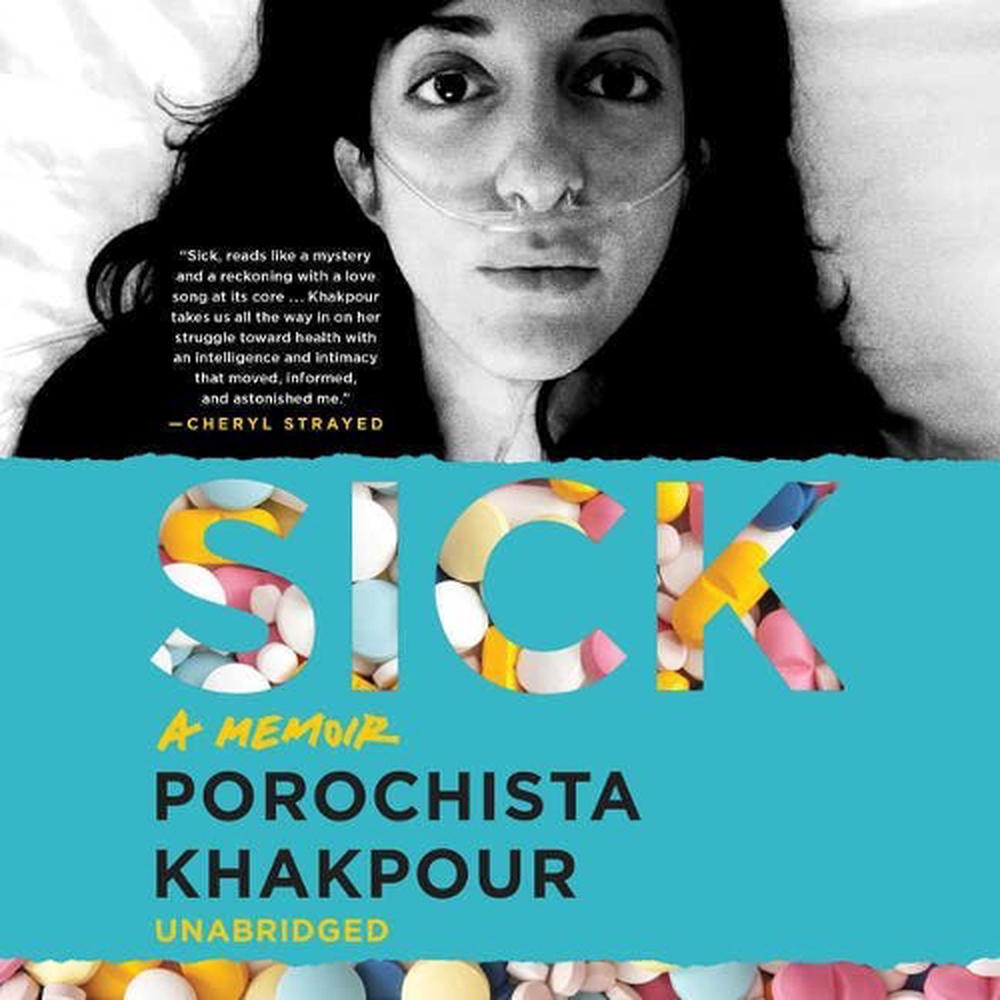 porochista khakpour sick a memoir