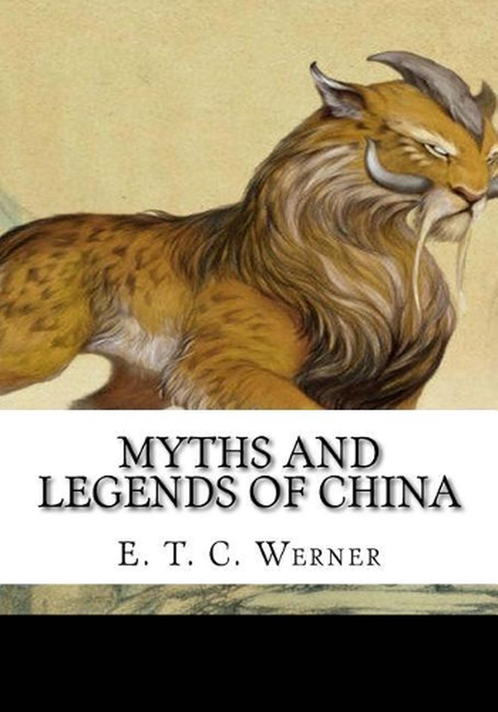 Famous Myths and Legends of China by Tom Evans