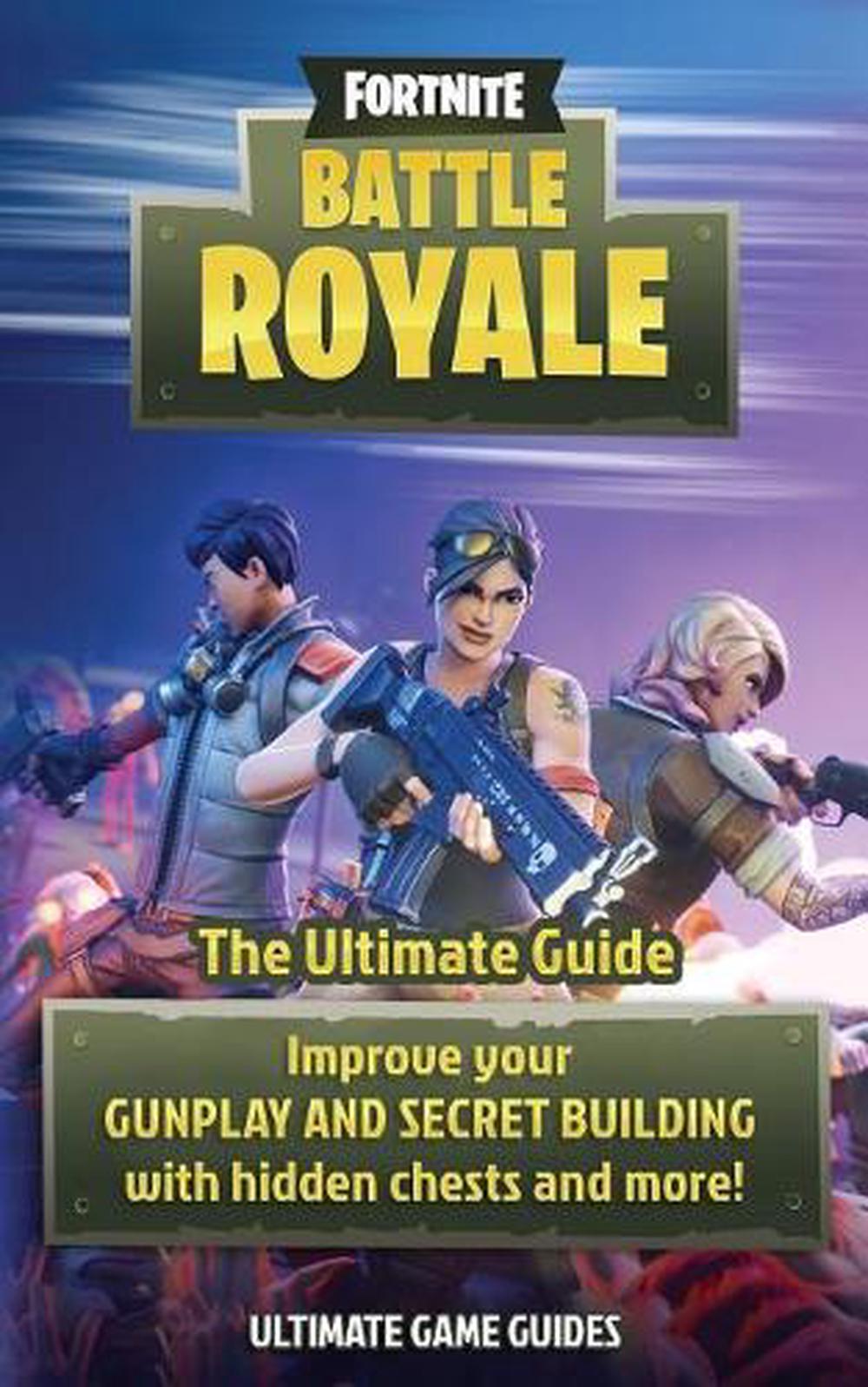 details about fortnite battle royale the ultimate guide to improve your gunplay and secret b - fortnite streaks