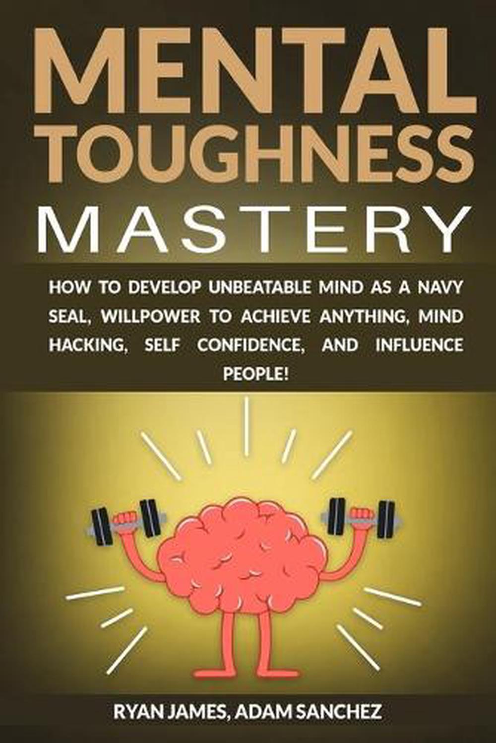 Mental Toughness Mastery by James Ryan James (English ...