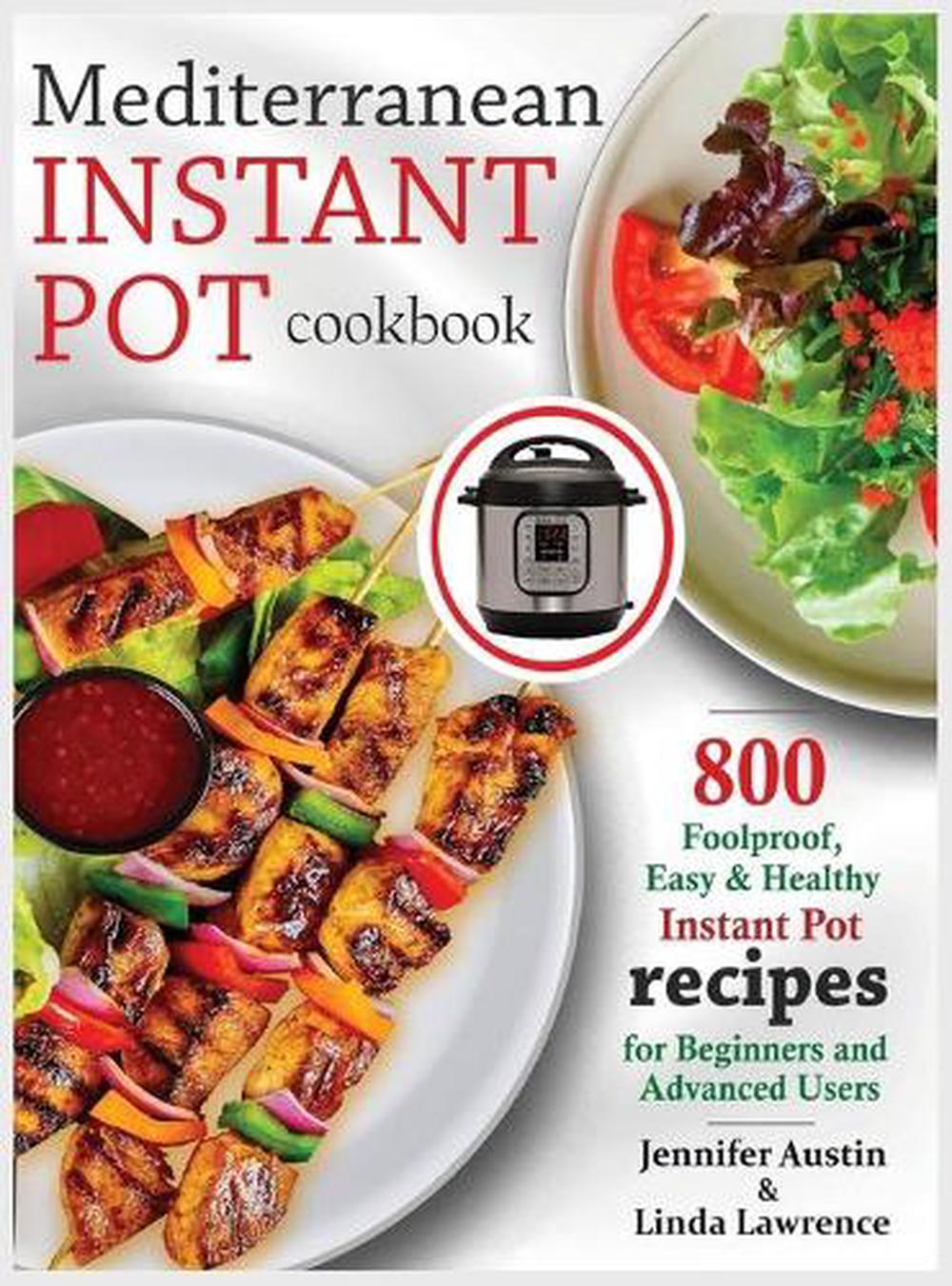 Mediterranean Instant Pot Cookbook by Jennifer Austin (English ...