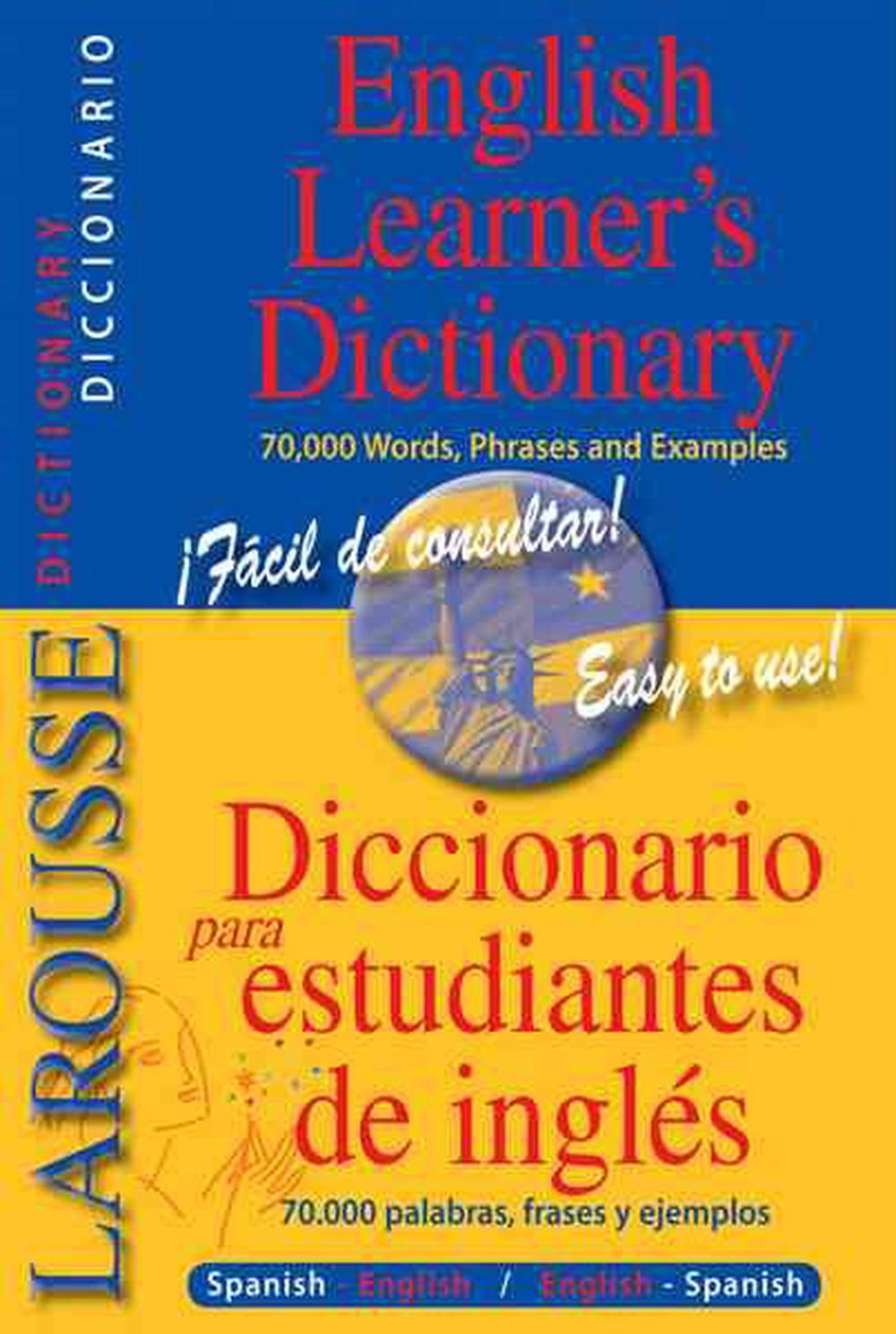 Larousse English Learner's Dictionary Diccionario Para Estudiantes de