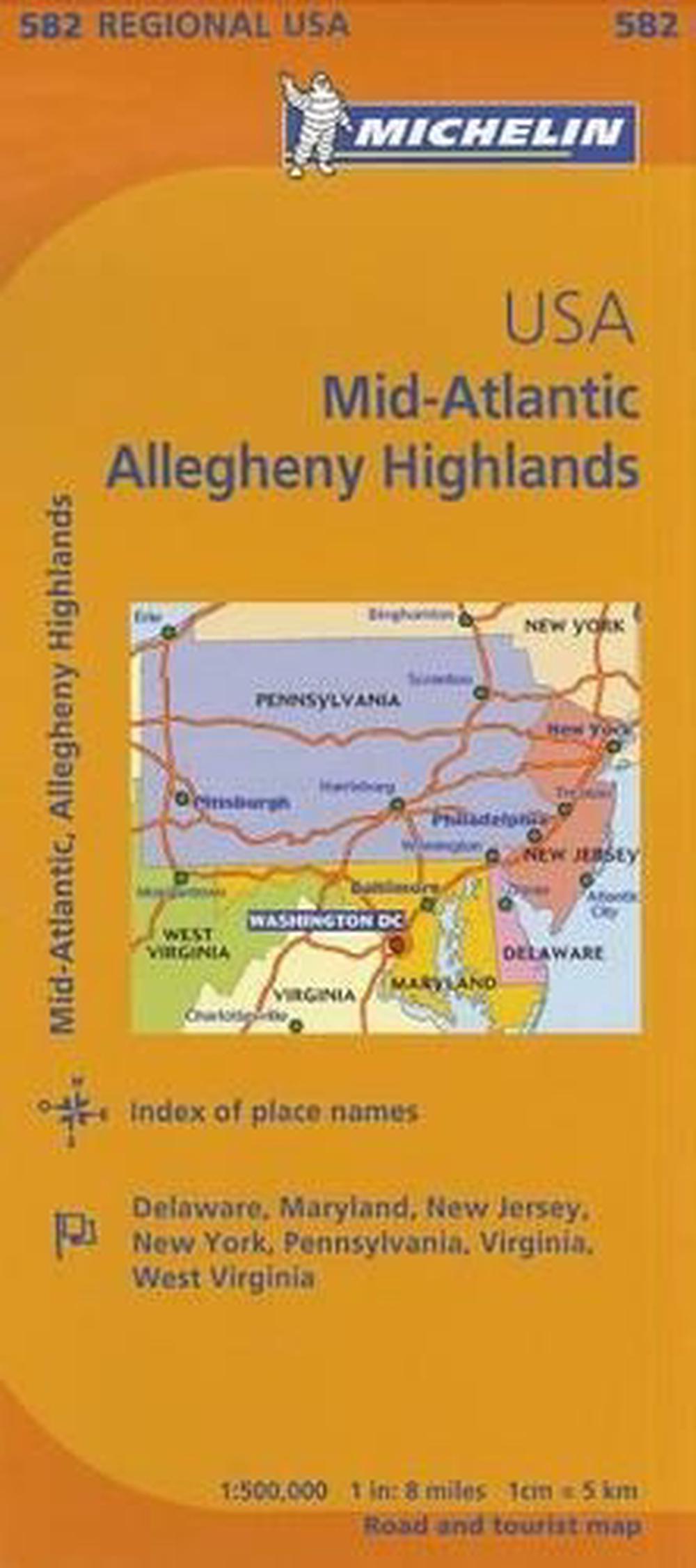 Michelin USA: Mid-Atlantic, Allegheny Highlands Map 582 by Michelin Travel &amp; Lif