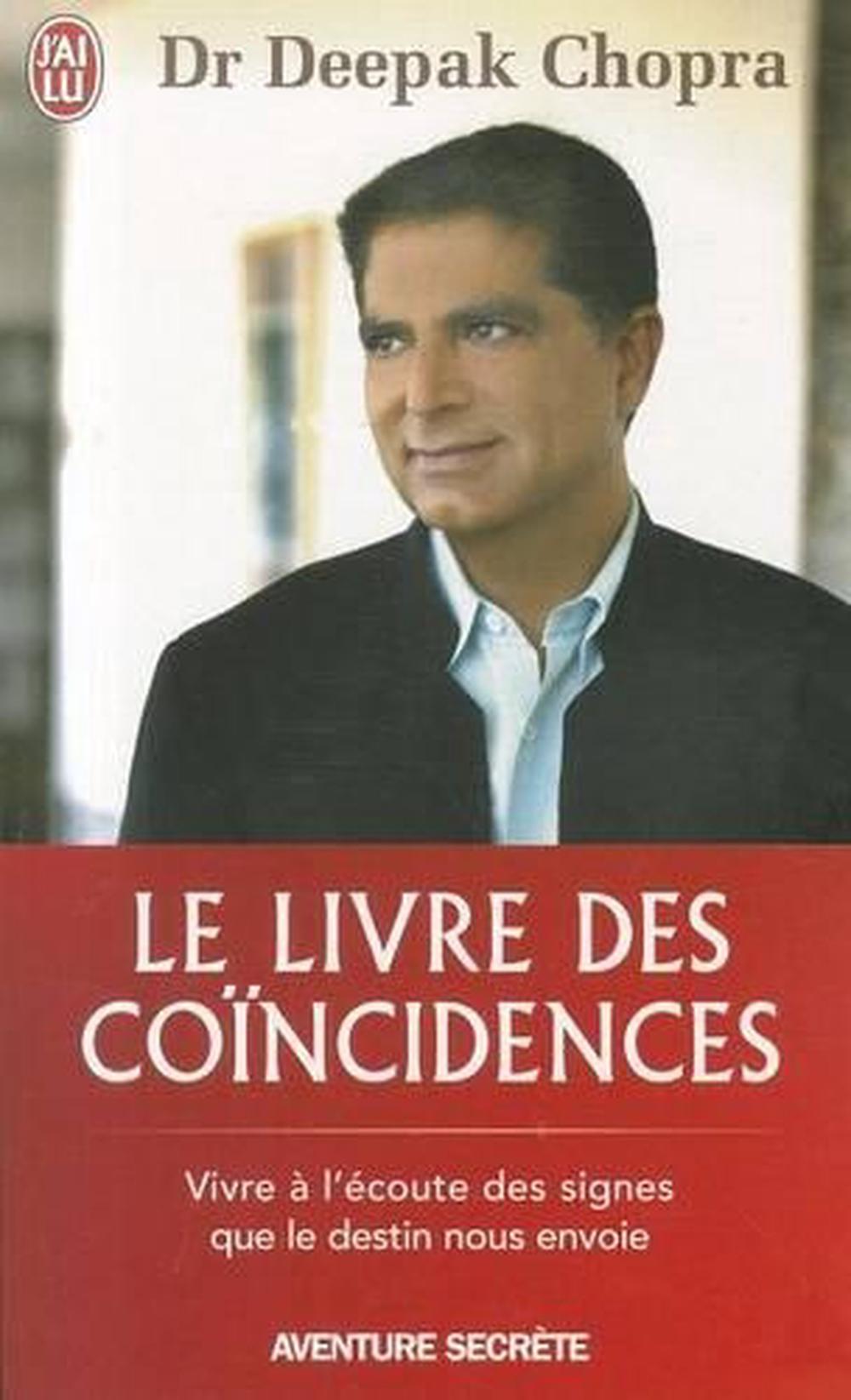 Le Livre Des Coincidences by Deepak Chopra (French