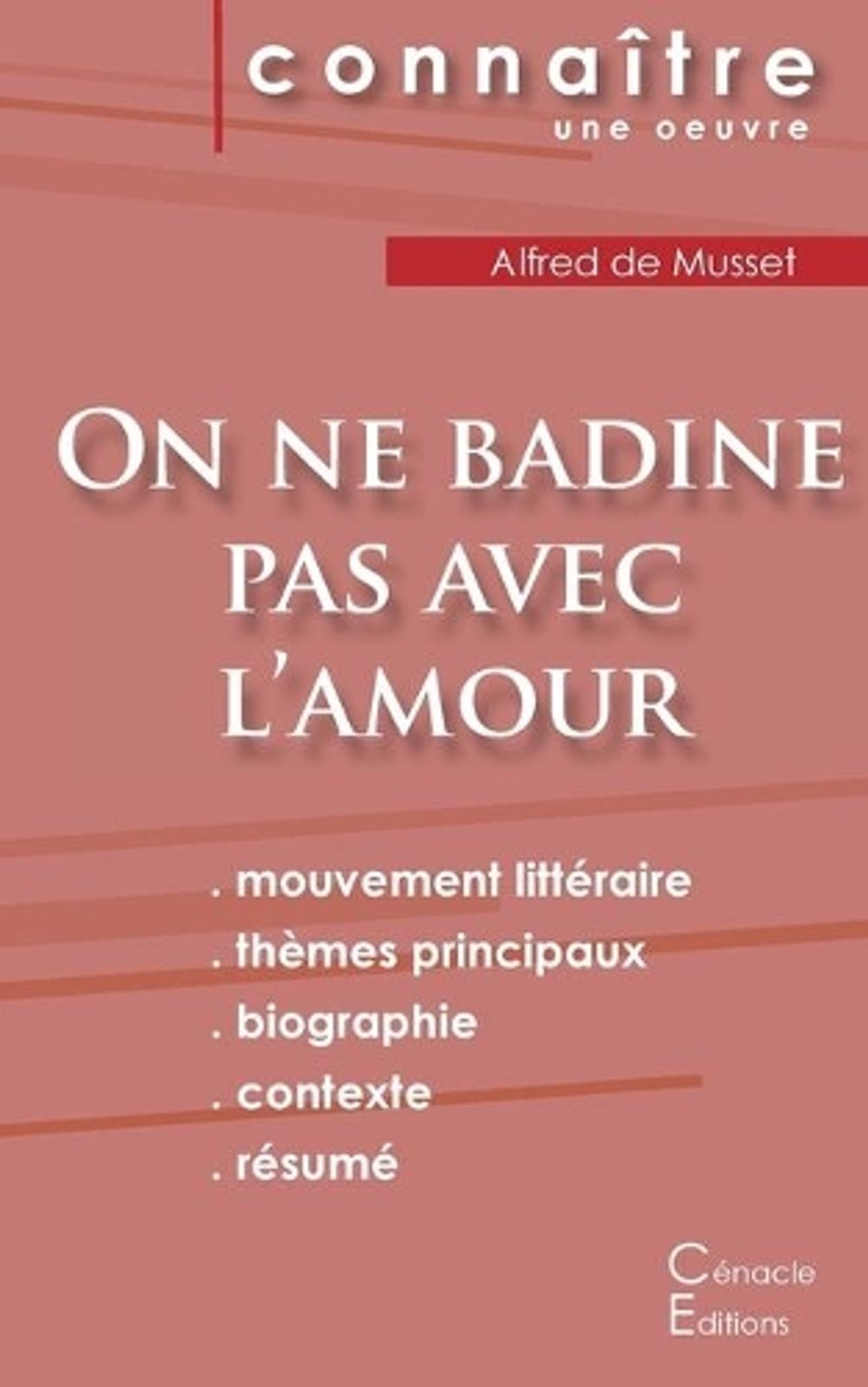 On Ne Badine Pas Avec L Amour Texte Intégral