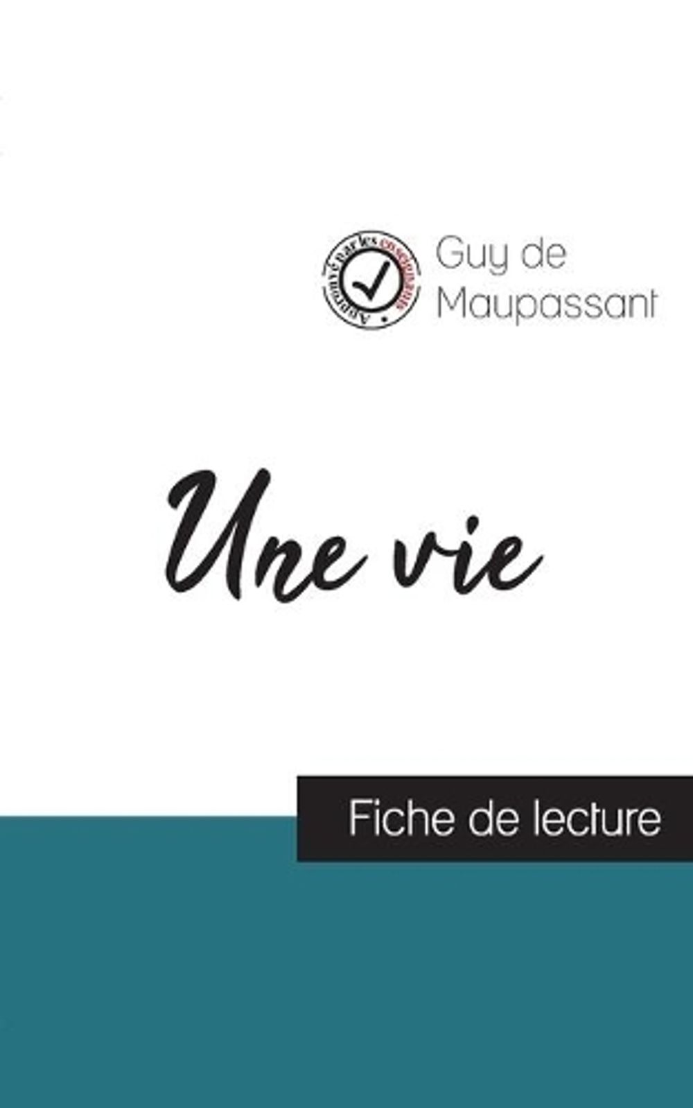 Une Vie Maupassant Résumé Par Chapitre