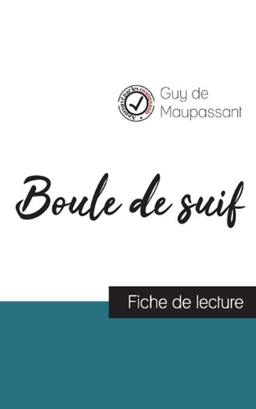 Boule De Suif Fiche De Lecture Pdf